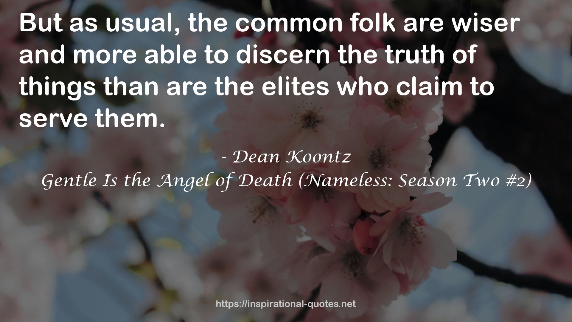 Gentle Is the Angel of Death (Nameless: Season Two #2) QUOTES