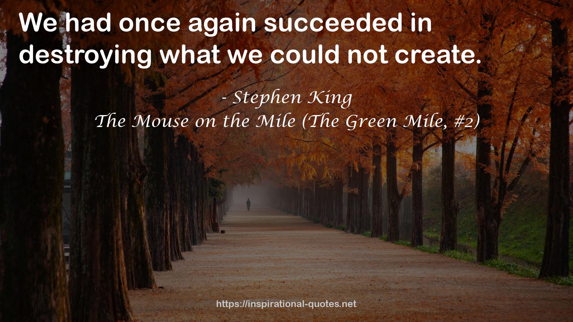 The Mouse on the Mile (The Green Mile, #2) QUOTES