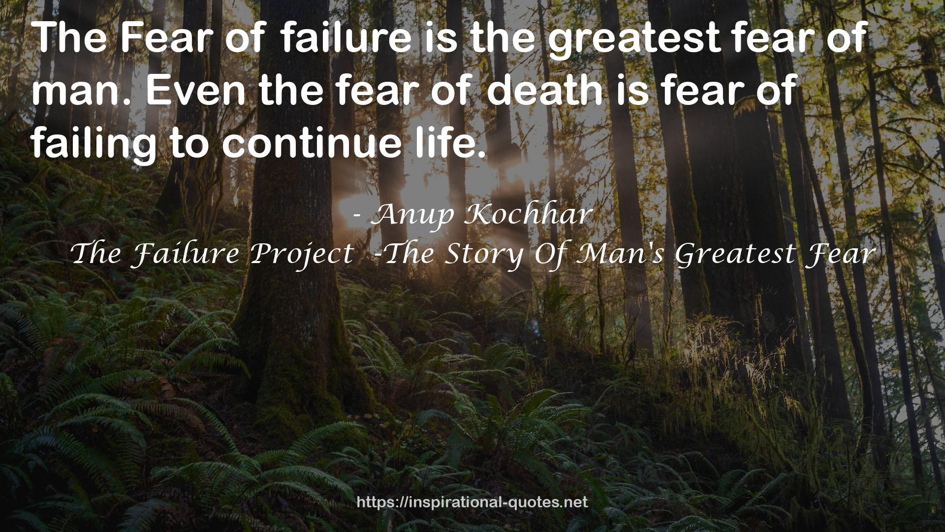 The greatest fear  QUOTES