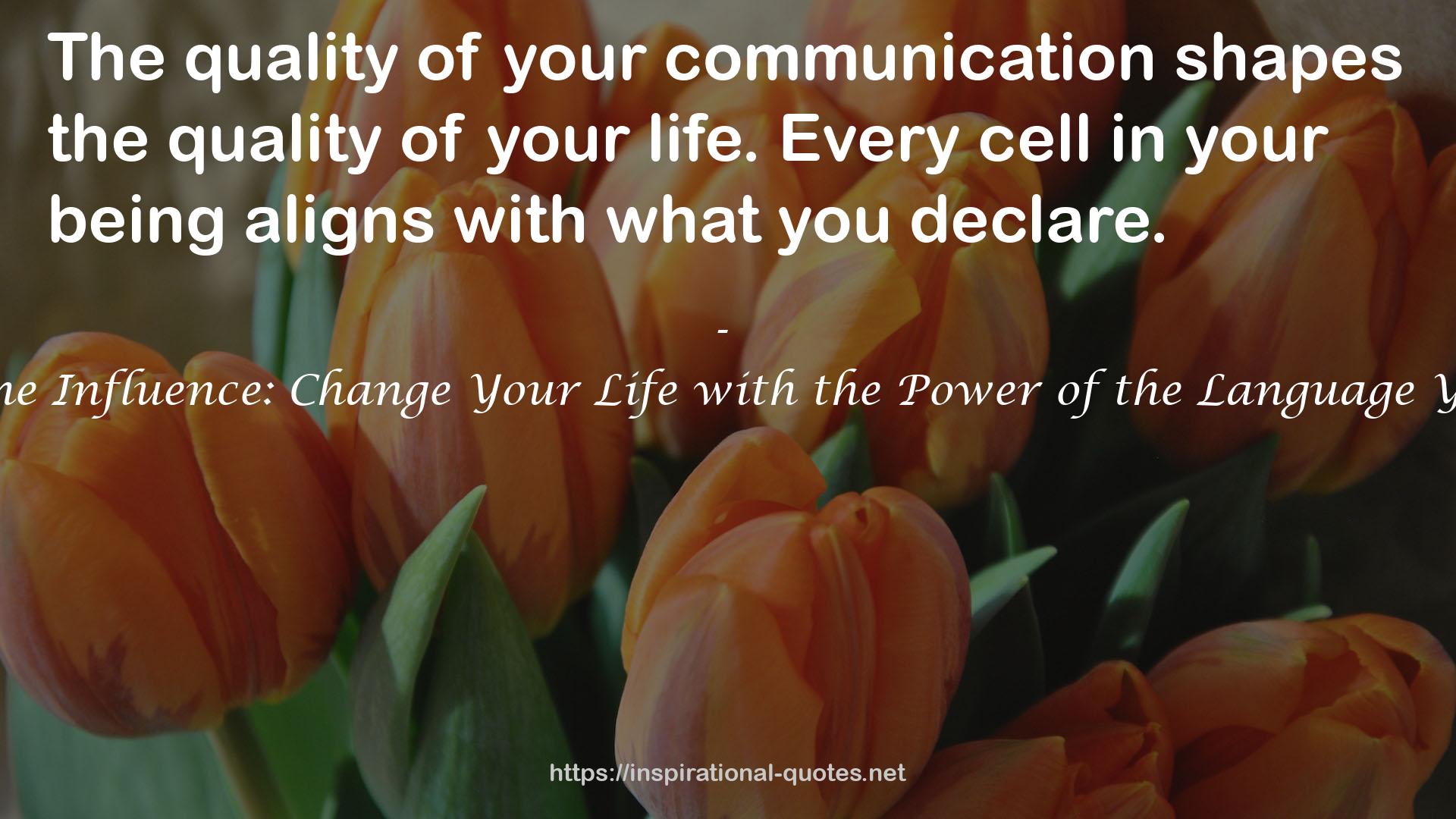 your communication  QUOTES