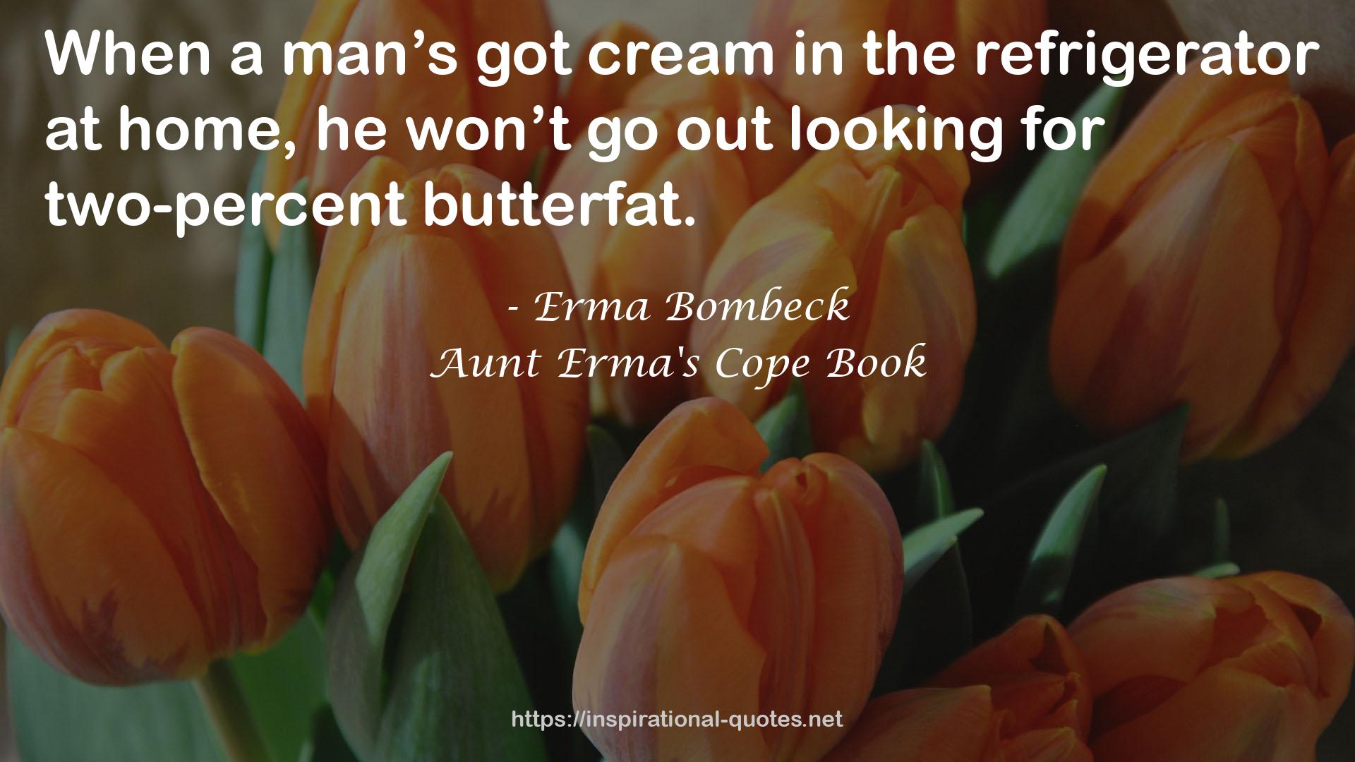 Aunt Erma's Cope Book QUOTES