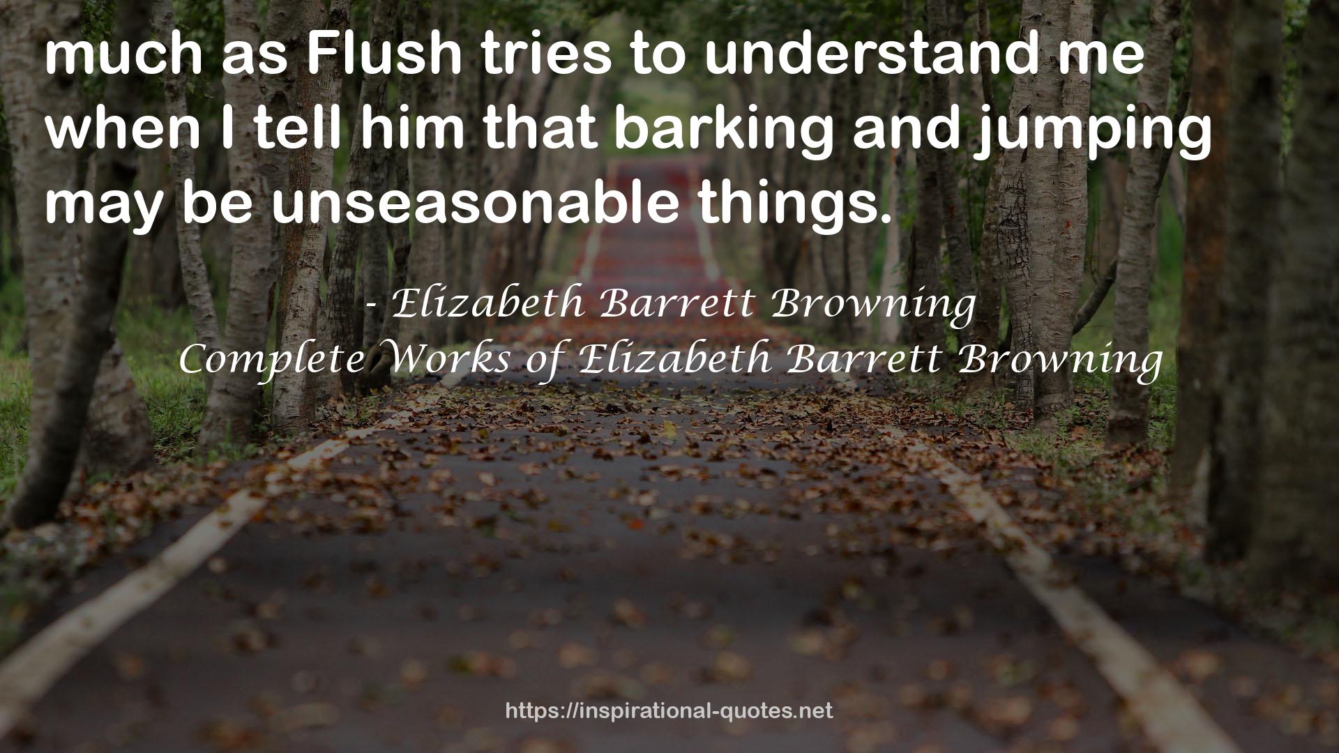 Complete Works of Elizabeth Barrett Browning QUOTES