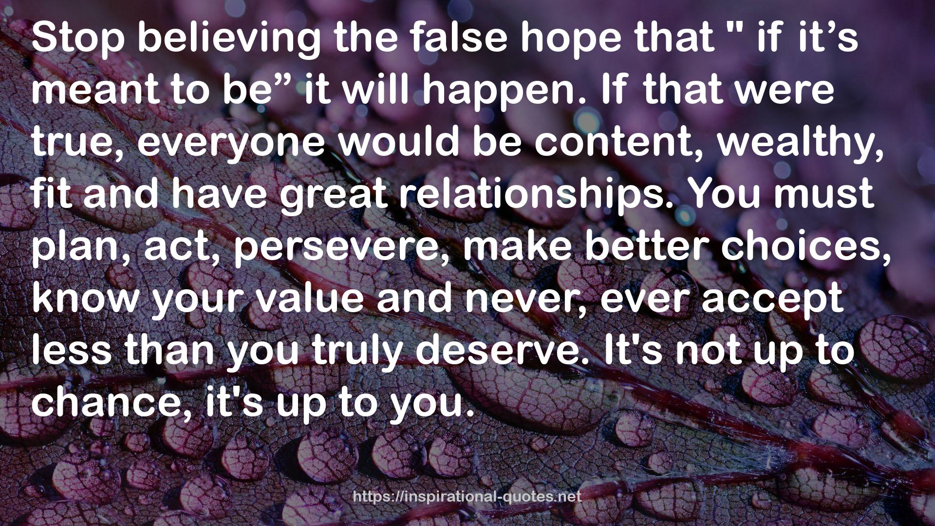 the false hope  QUOTES