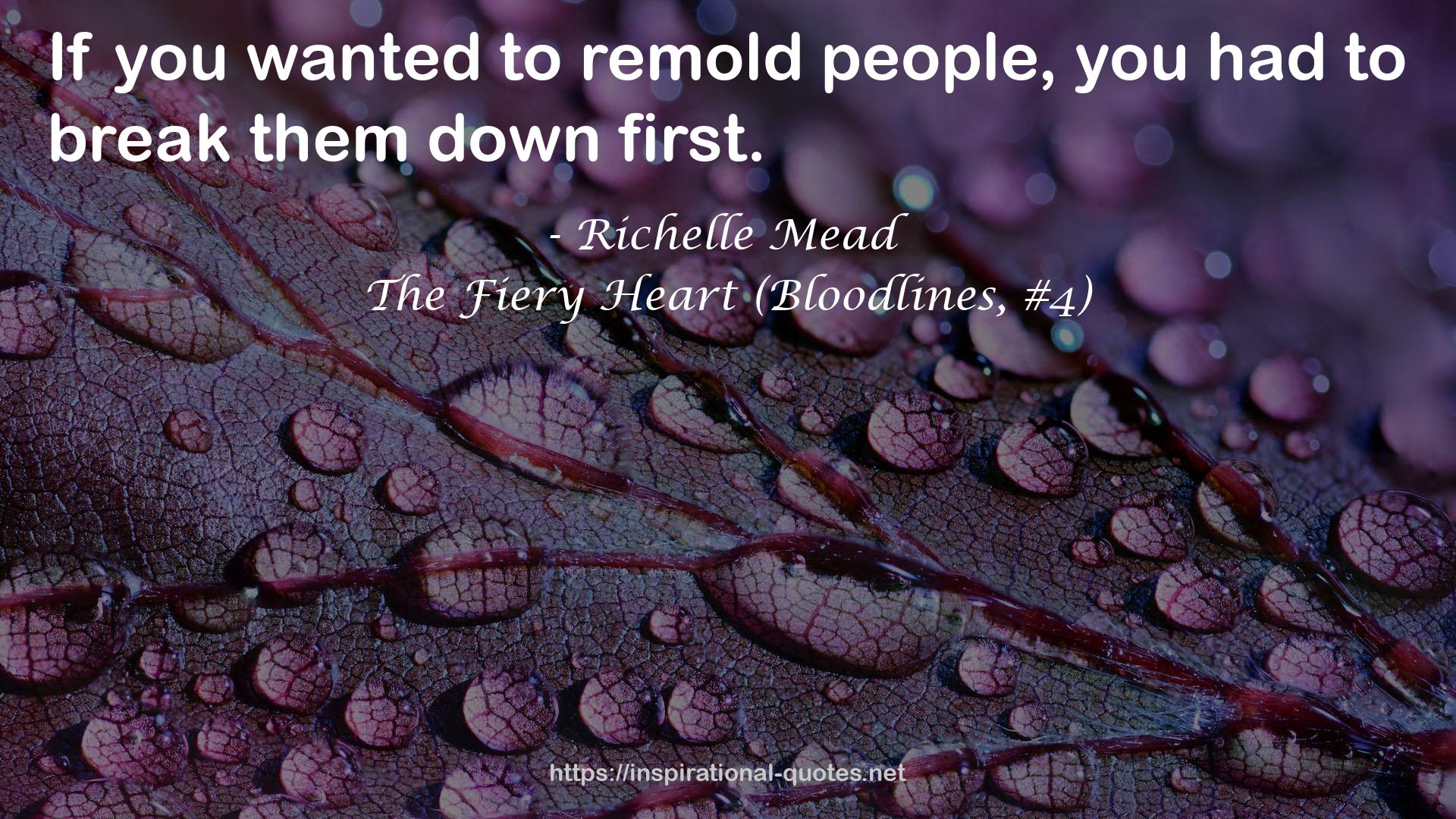 The Fiery Heart (Bloodlines, #4) QUOTES