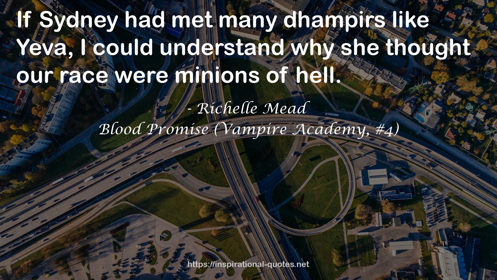 Blood Promise (Vampire Academy, #4) QUOTES