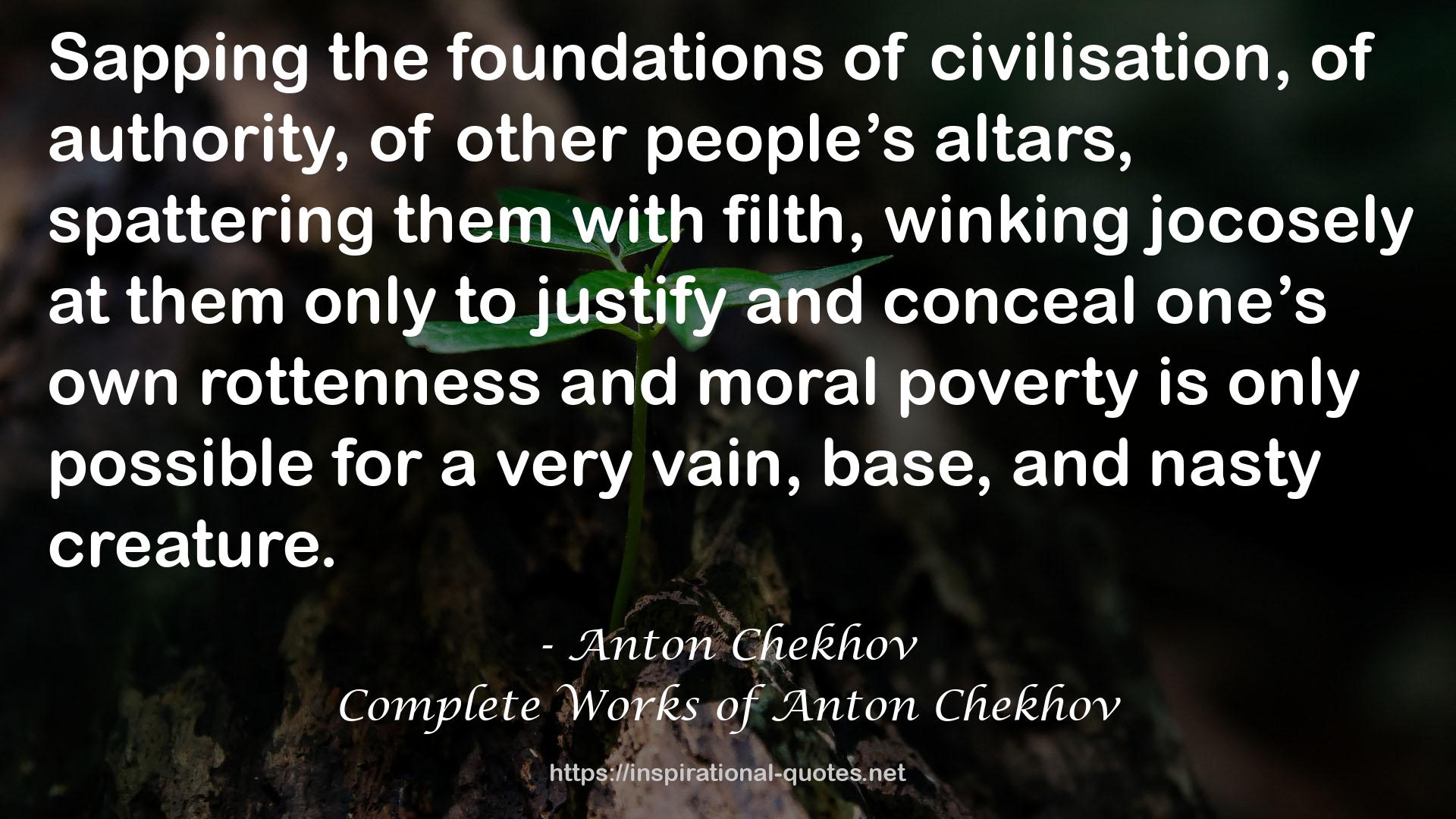 Complete Works of Anton Chekhov QUOTES