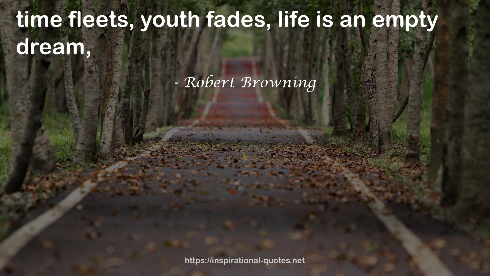 Robert Browning QUOTES