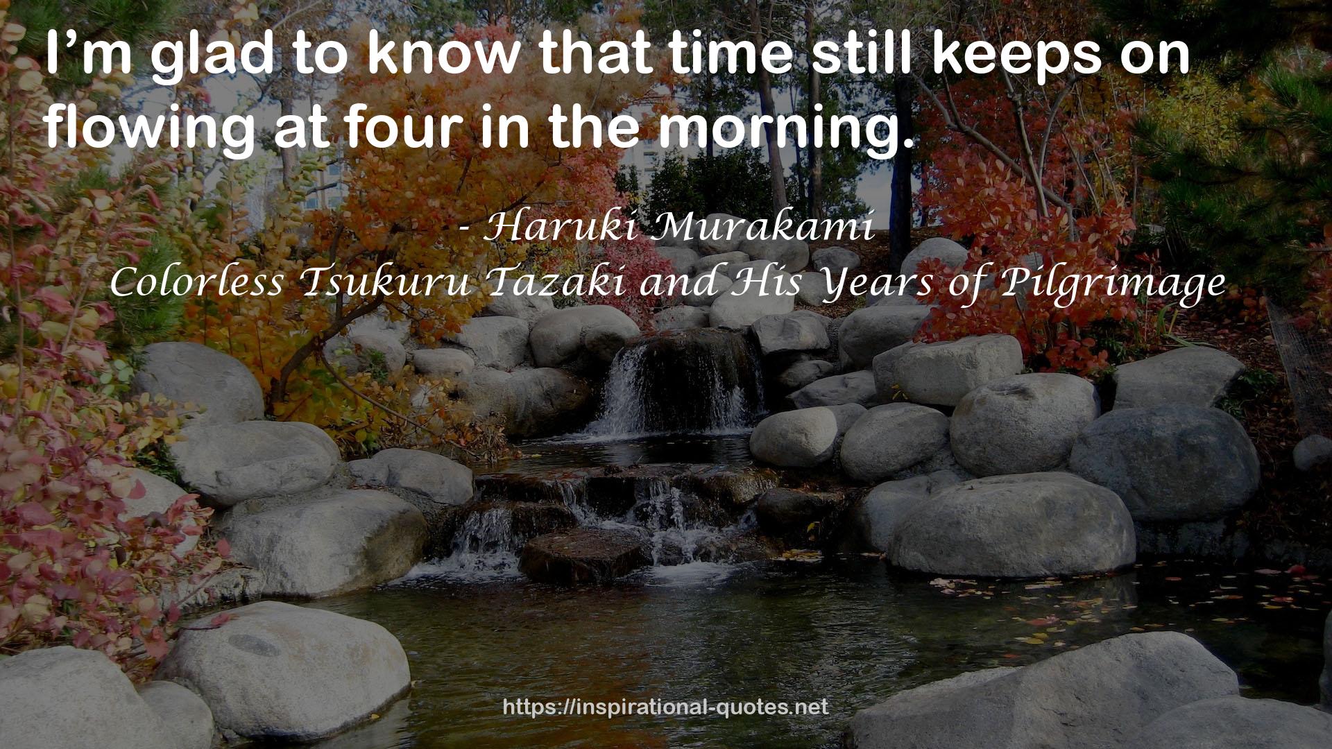 Colorless Tsukuru Tazaki and His Years of Pilgrimage QUOTES