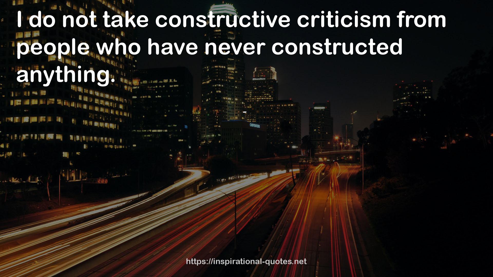 constructive criticism  QUOTES