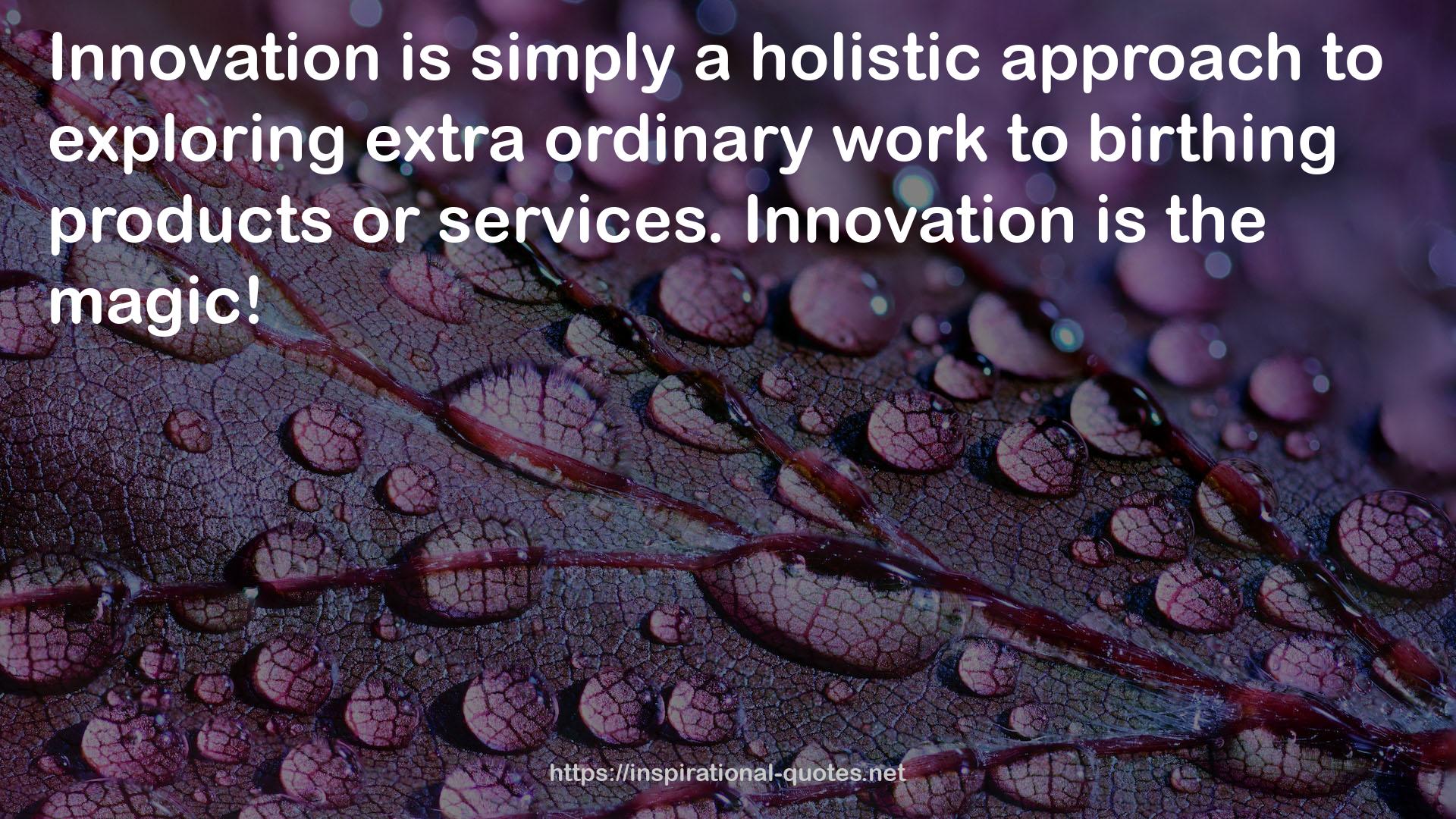 a holistic approach  QUOTES