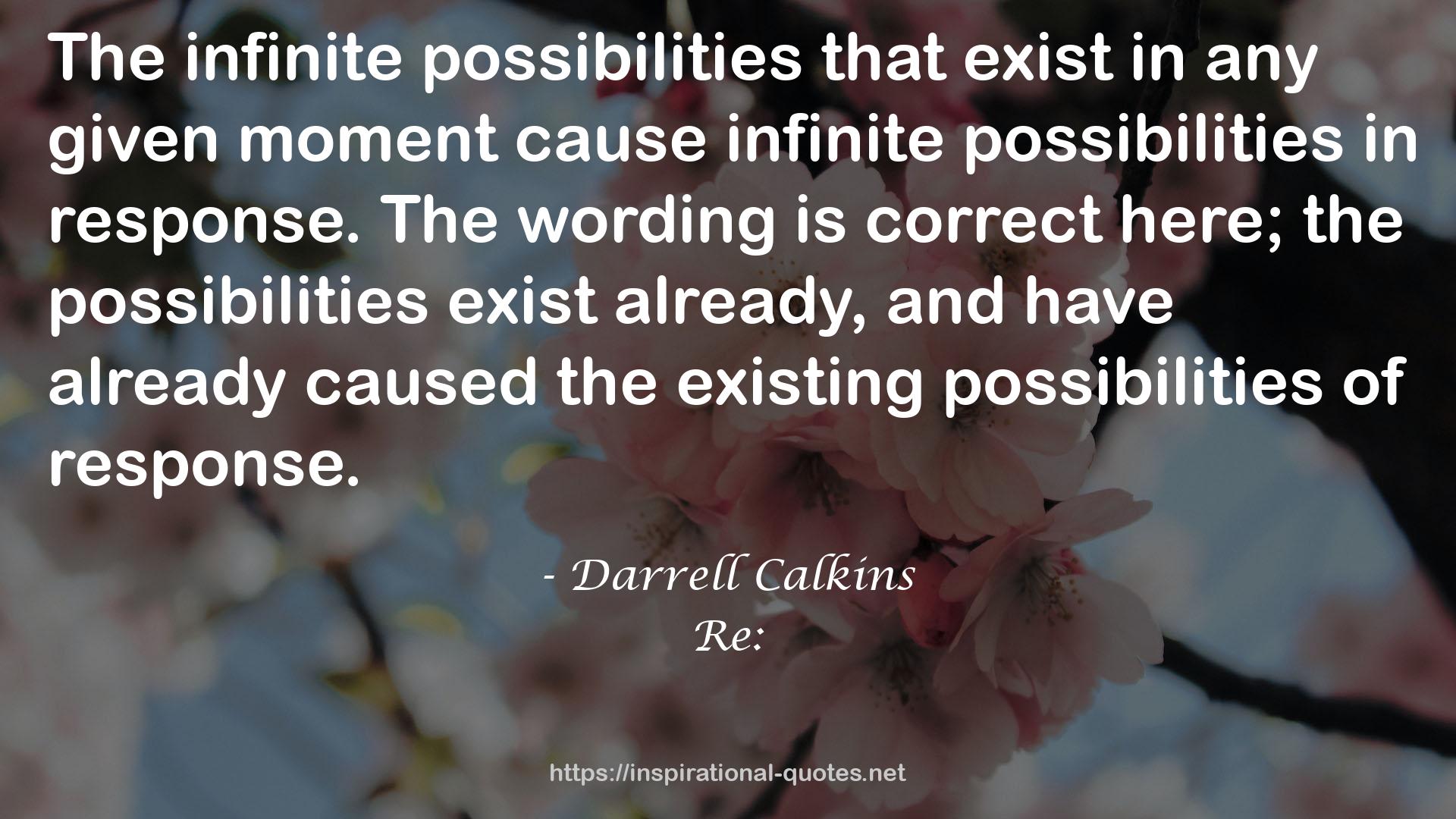 the existing possibilities  QUOTES