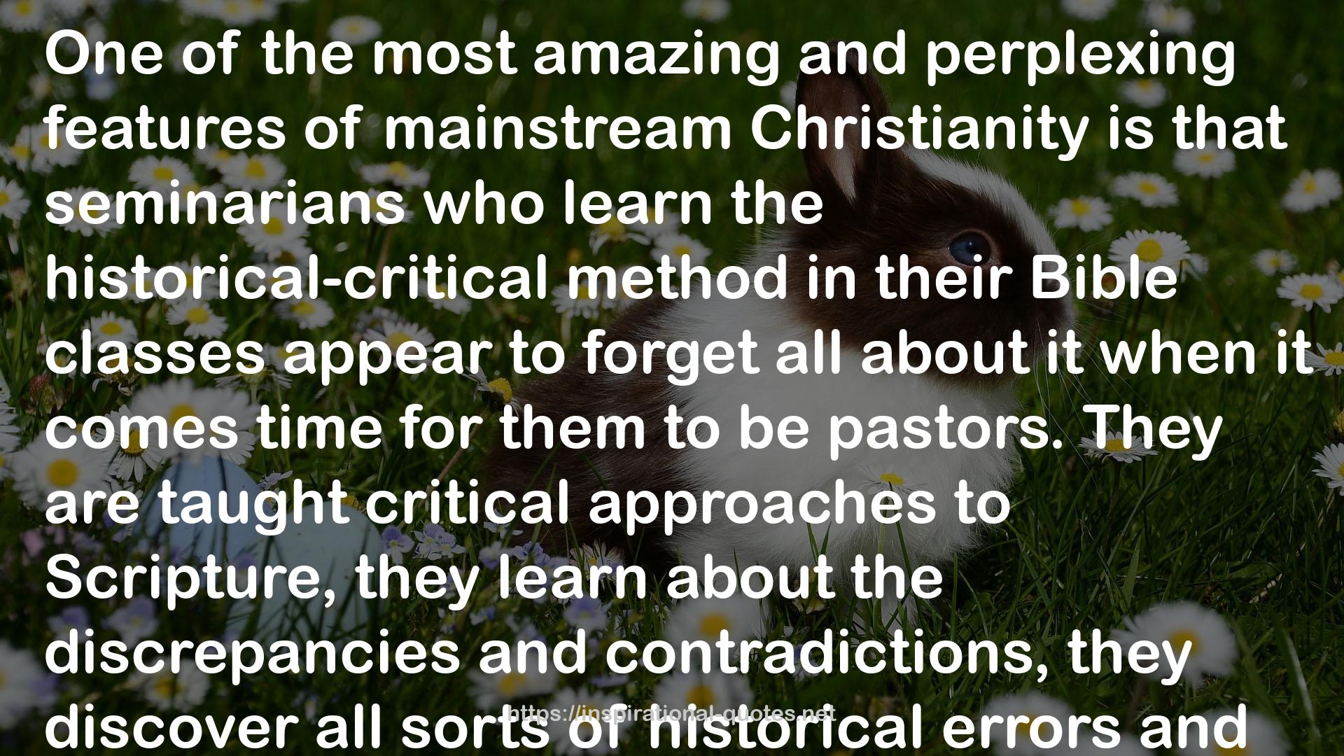 Jesus, Interrupted: Revealing the Hidden Contradictions in the Bible & Why We Don't Know About Them QUOTES