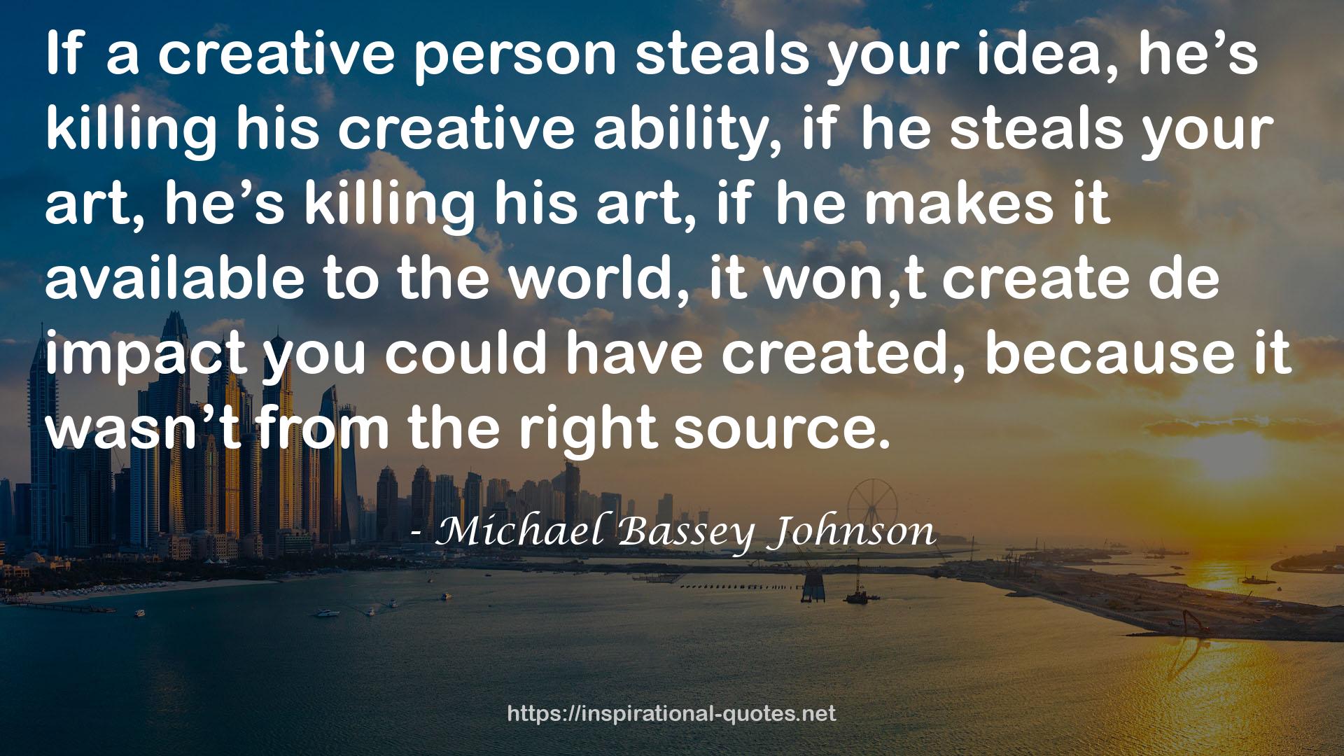 Michael Bassey Johnson QUOTES