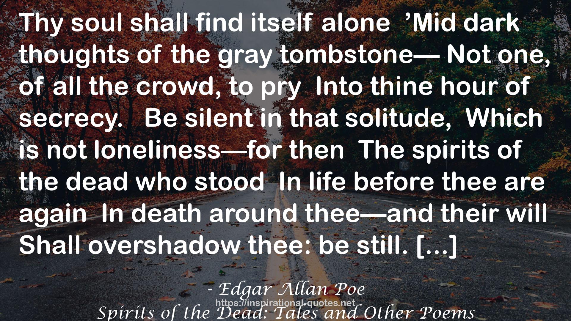 Spirits of the Dead: Tales and Other Poems QUOTES