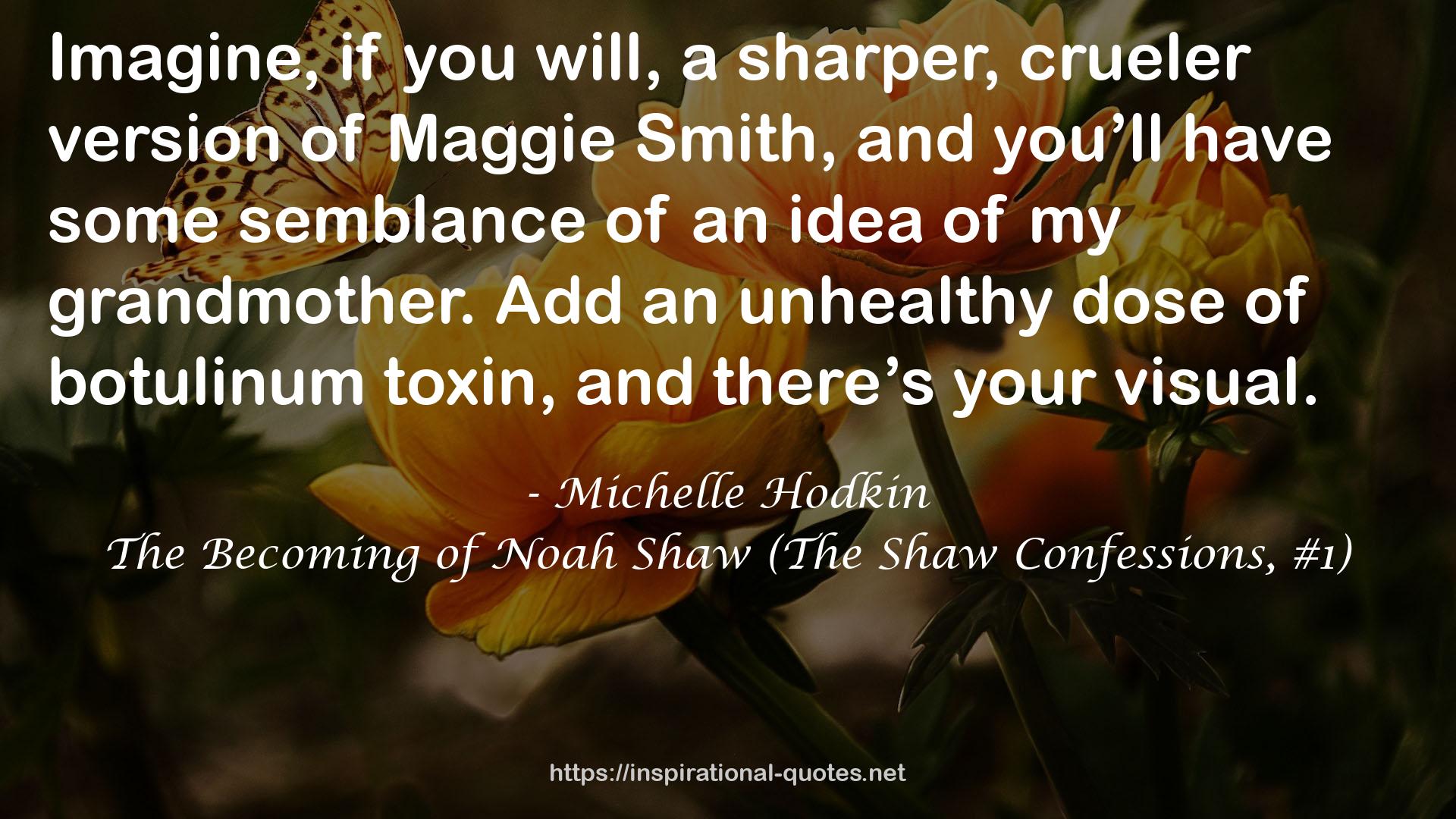 The Becoming of Noah Shaw (The Shaw Confessions, #1) QUOTES