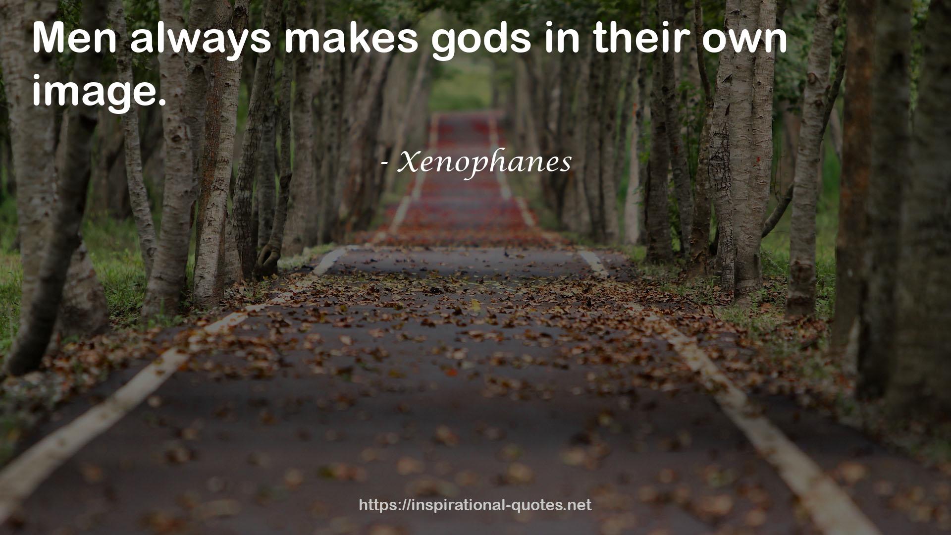 Xenophanes QUOTES