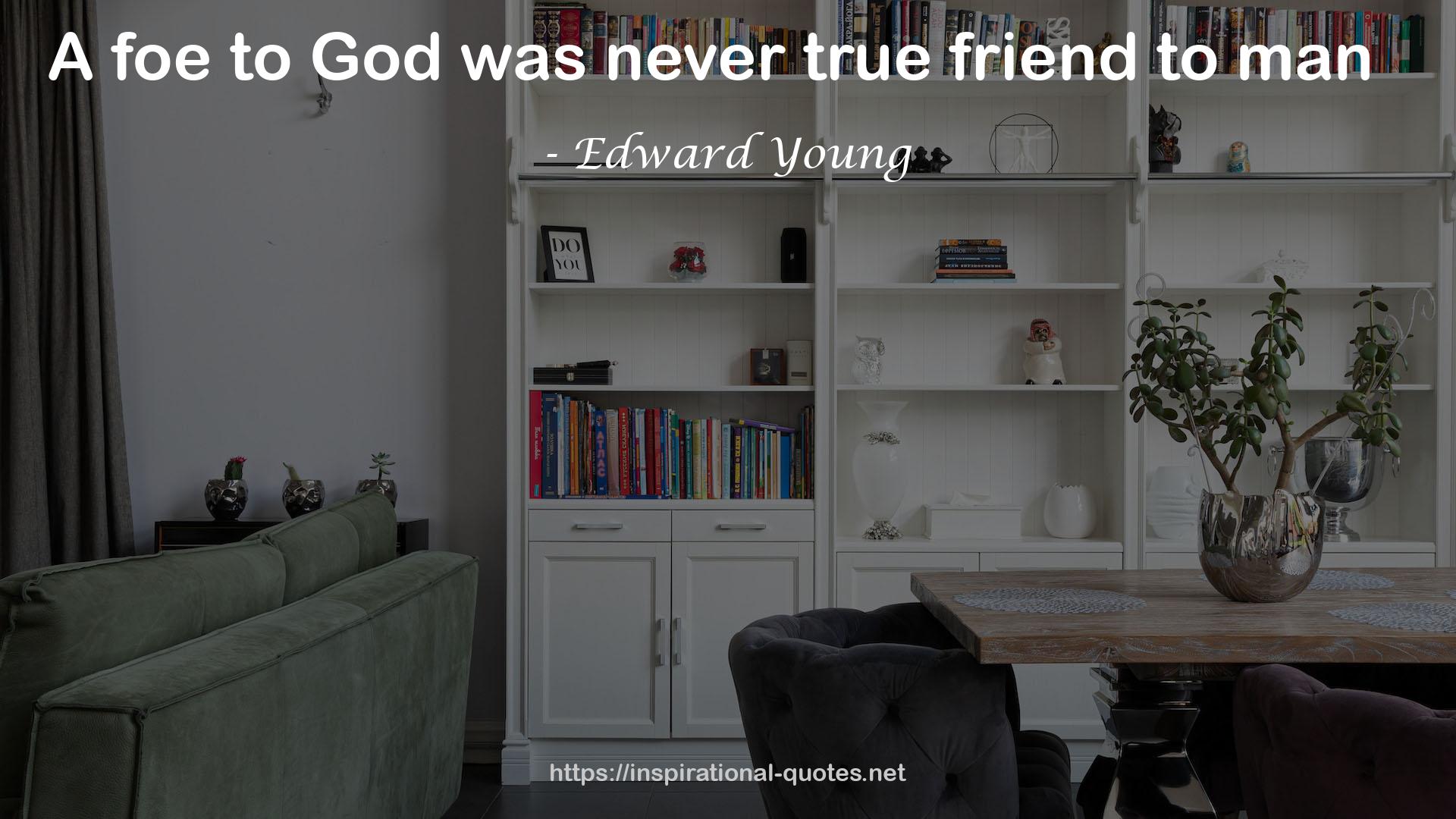 Edward Young QUOTES