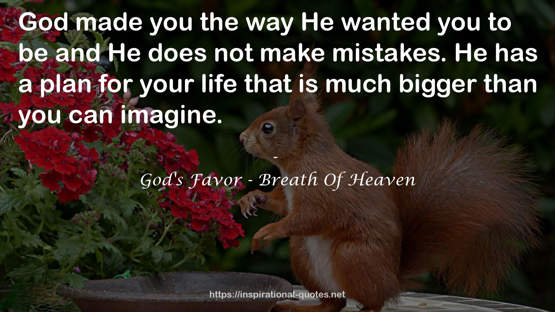 God's Favor - Breath Of Heaven QUOTES