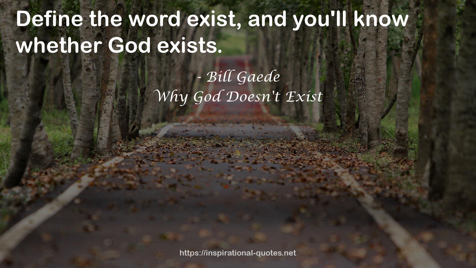 Why God Doesn't Exist QUOTES