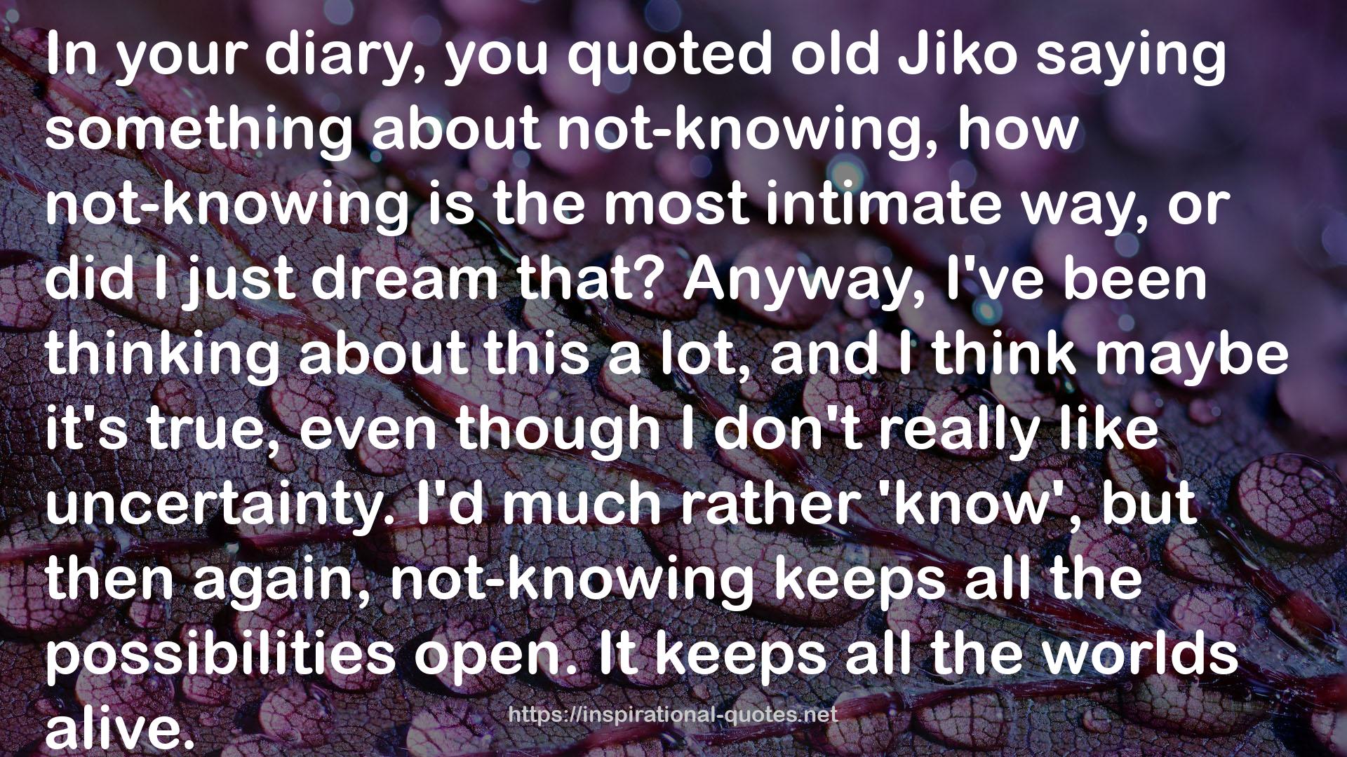 old Jiko  QUOTES