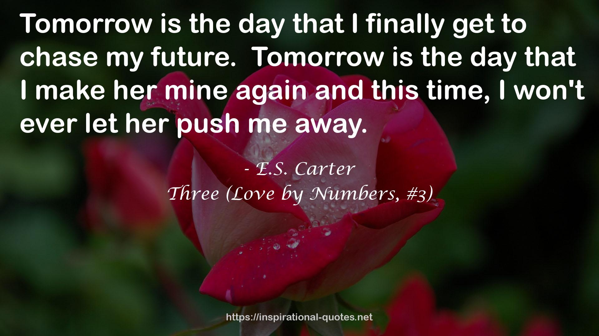 Three (Love by Numbers, #3) QUOTES