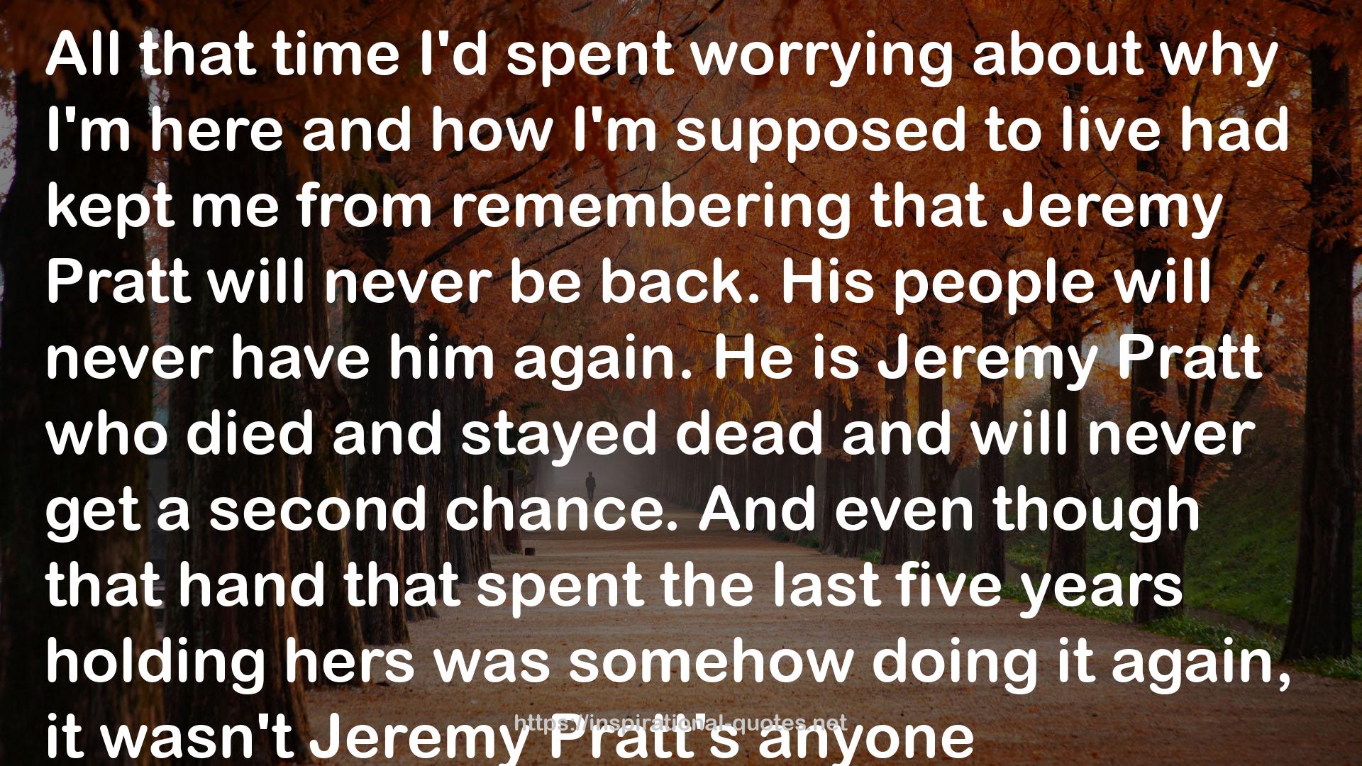 Jeremy Pratt  QUOTES