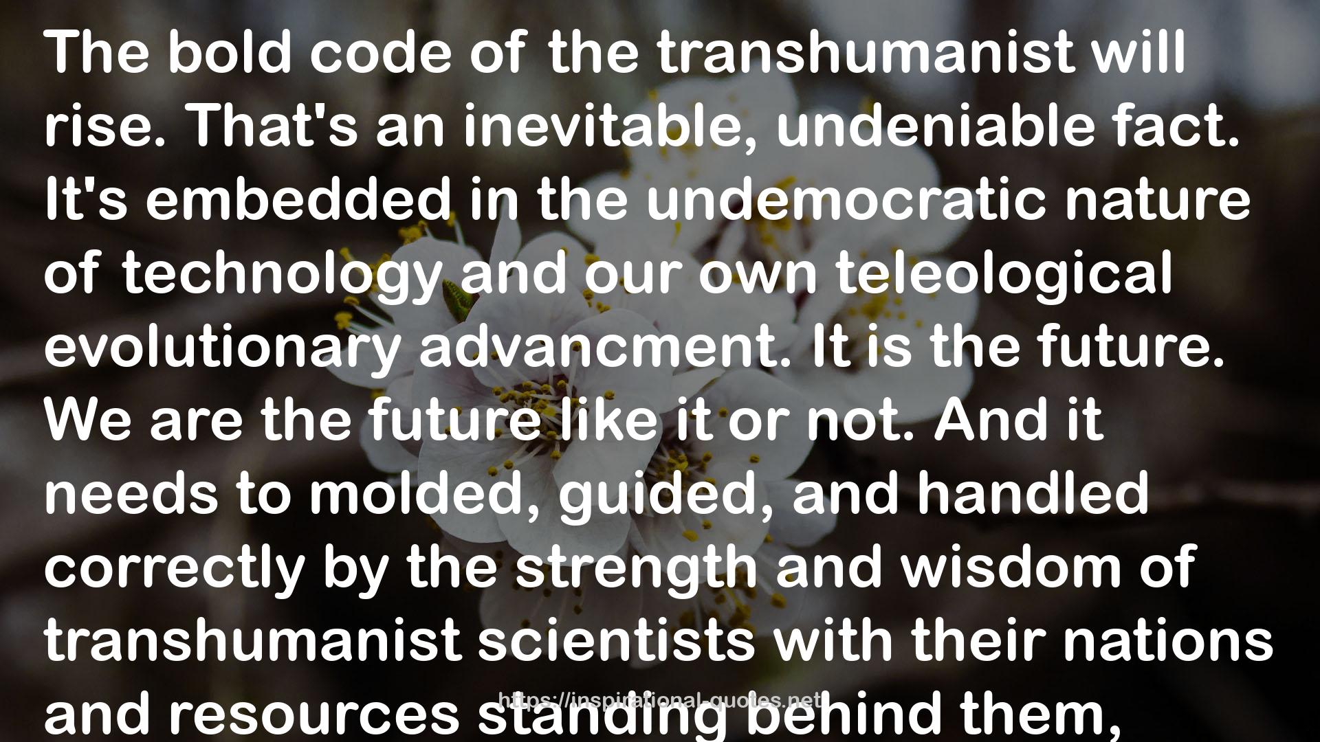 transhumanist  QUOTES