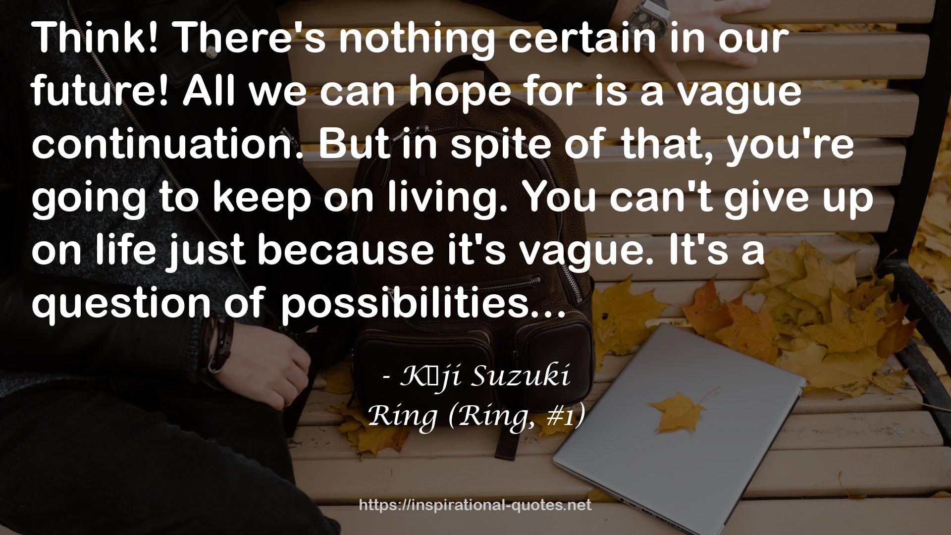 Ring (Ring, #1) QUOTES