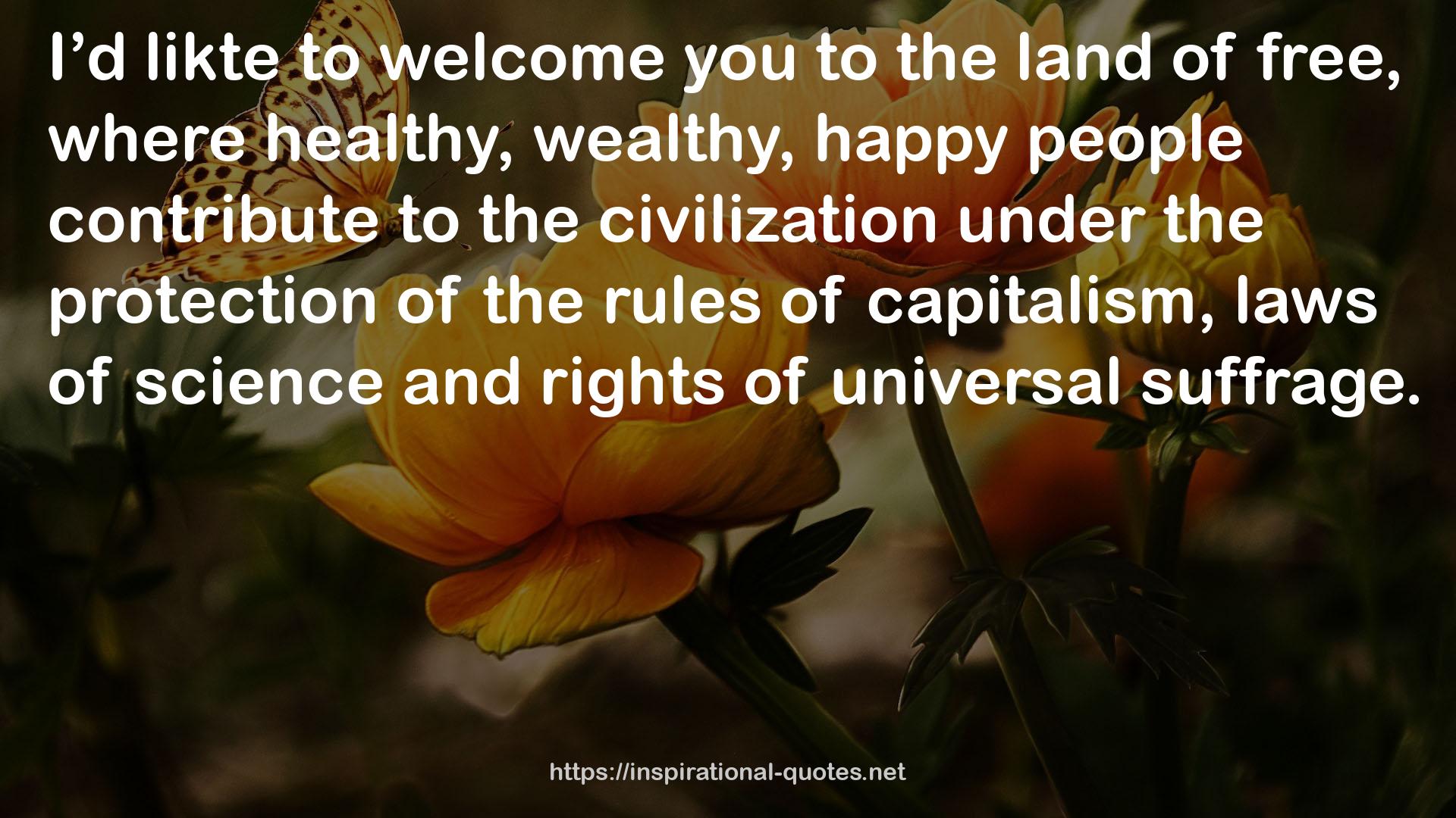 healthy, wealthy, happy people  QUOTES