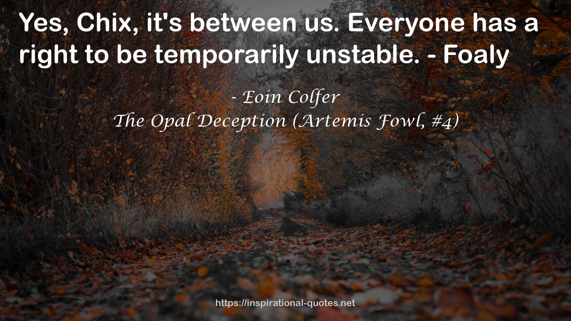 The Opal Deception (Artemis Fowl, #4) QUOTES