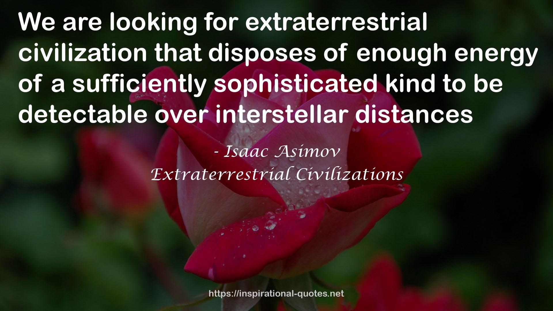 Extraterrestrial Civilizations QUOTES