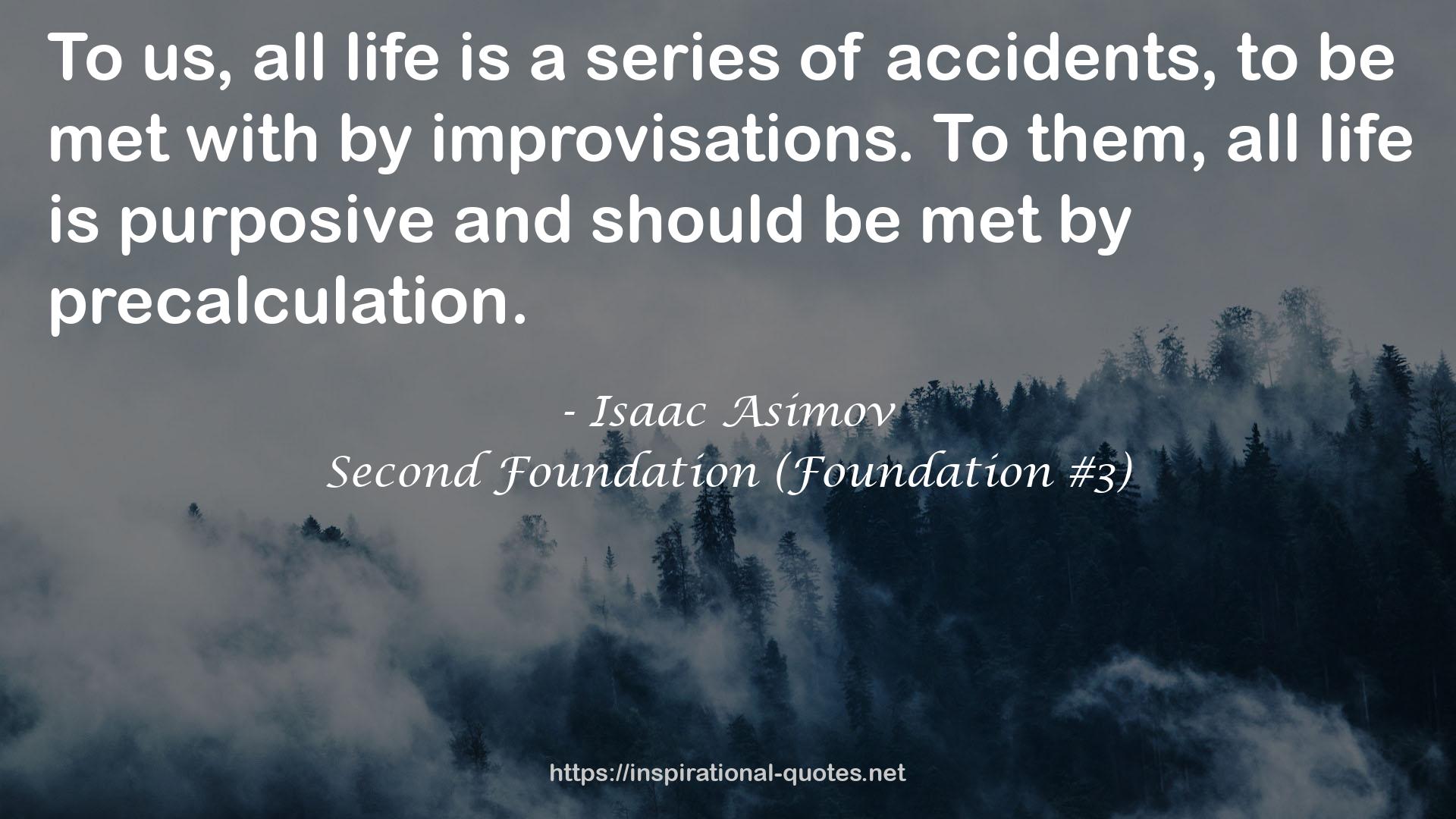 Second Foundation (Foundation #3) QUOTES