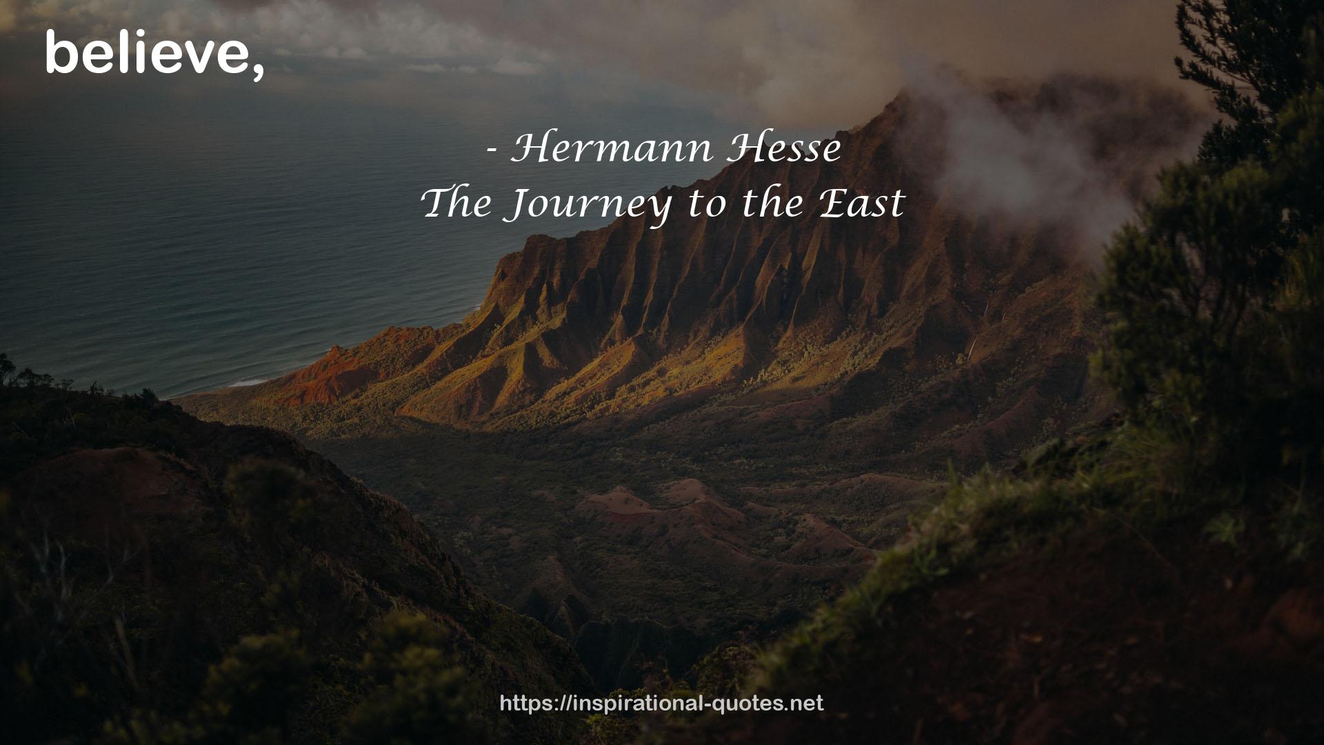 The Journey to the East QUOTES