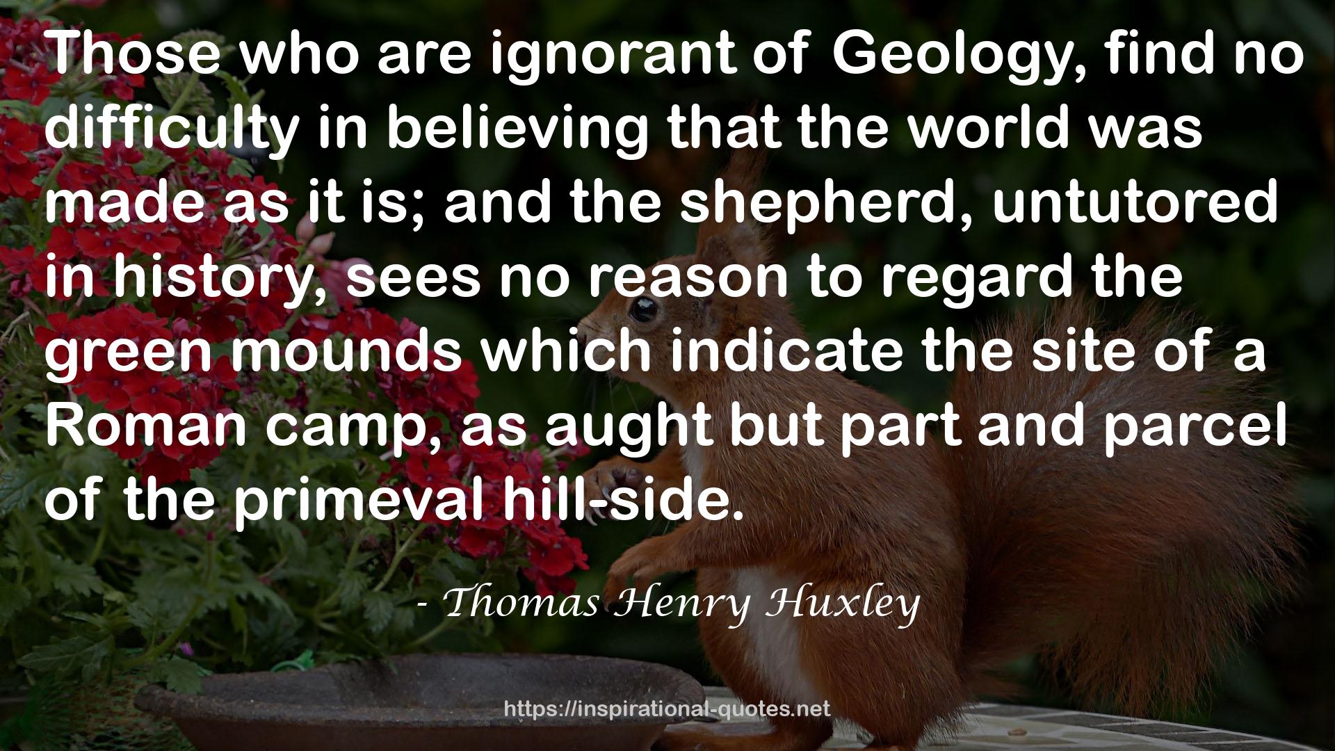 Thomas Henry Huxley QUOTES
