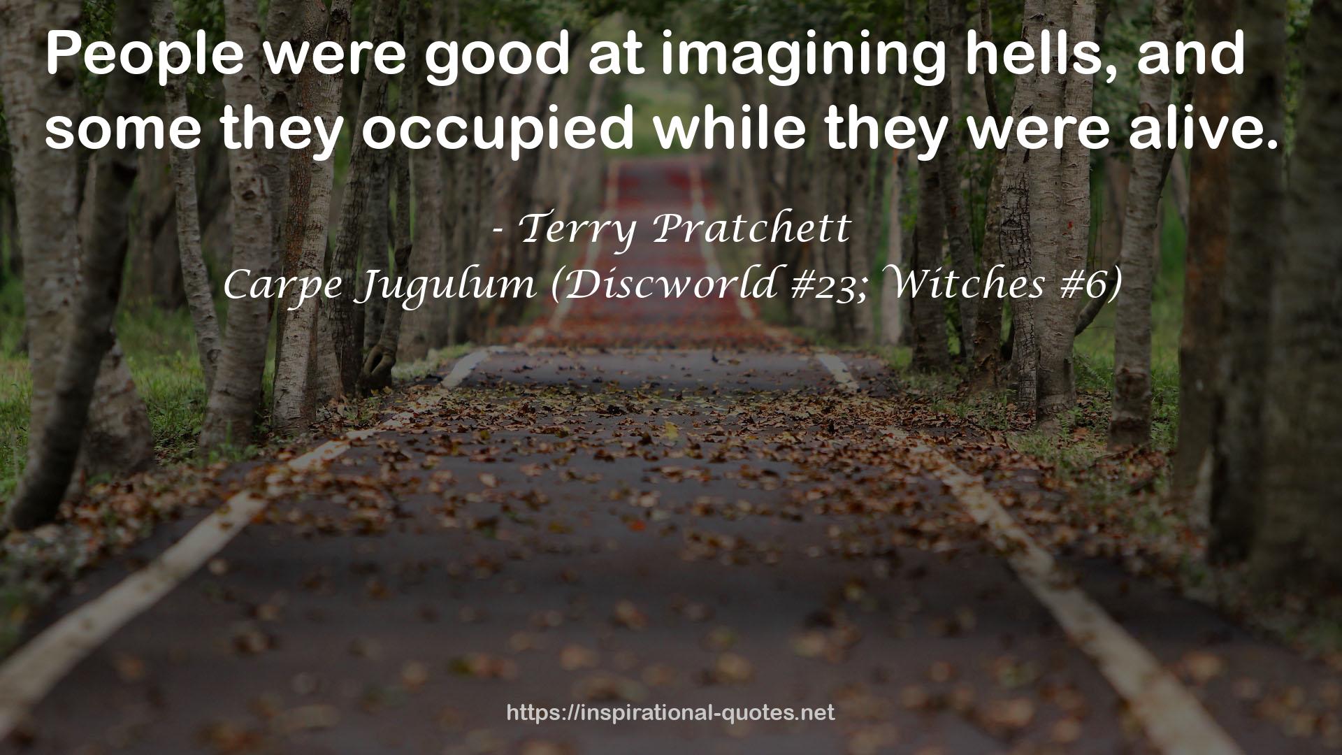 Carpe Jugulum (Discworld #23; Witches #6) QUOTES