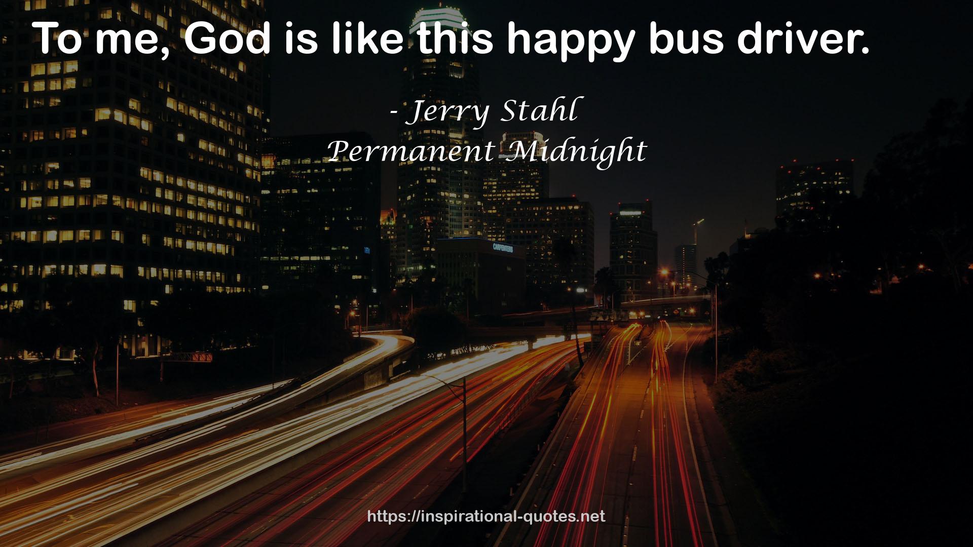 Jerry Stahl QUOTES