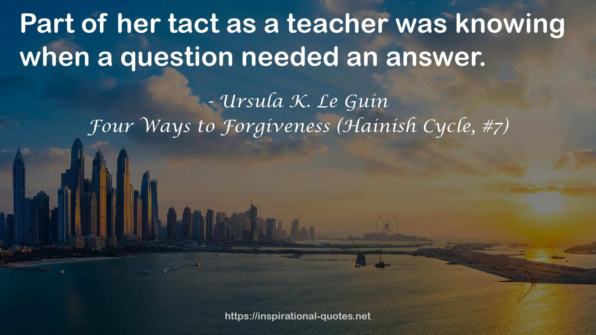 Four Ways to Forgiveness (Hainish Cycle, #7) QUOTES