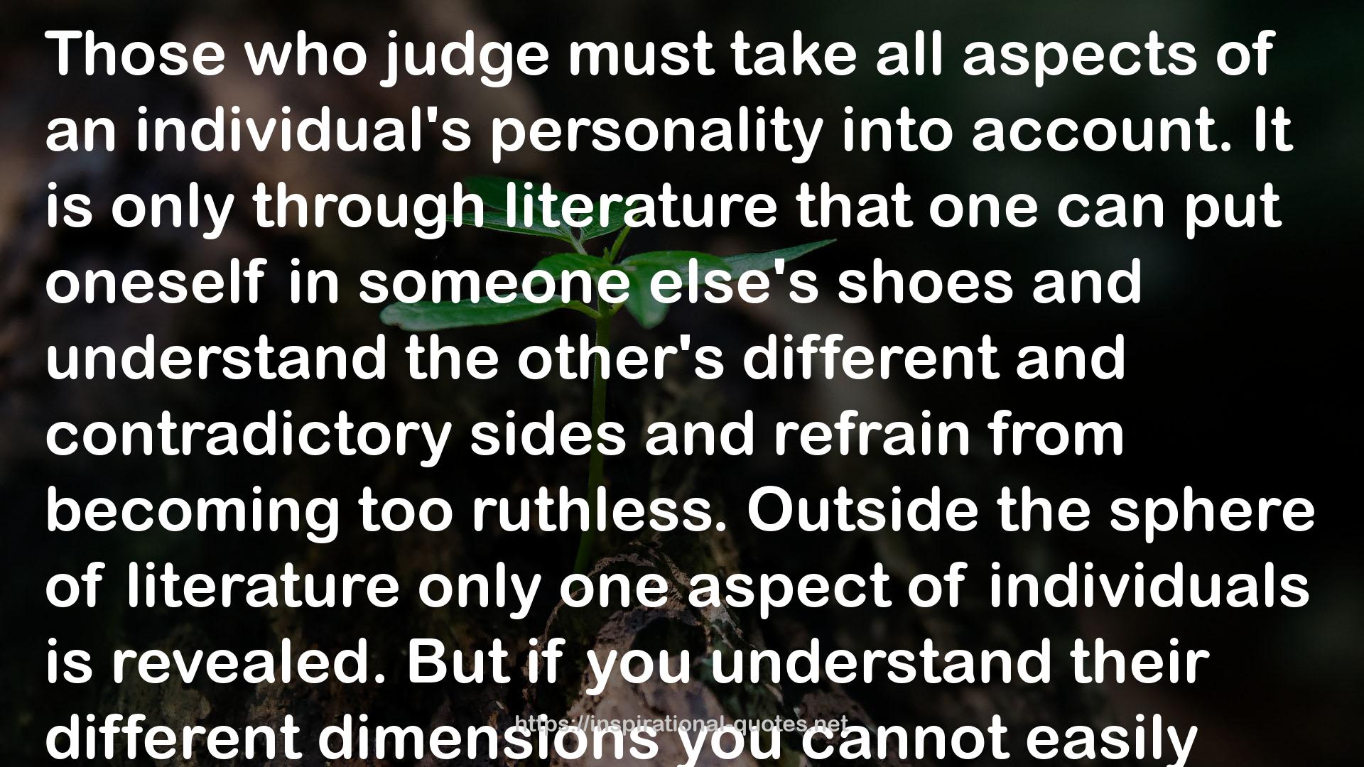 an individual's personality  QUOTES