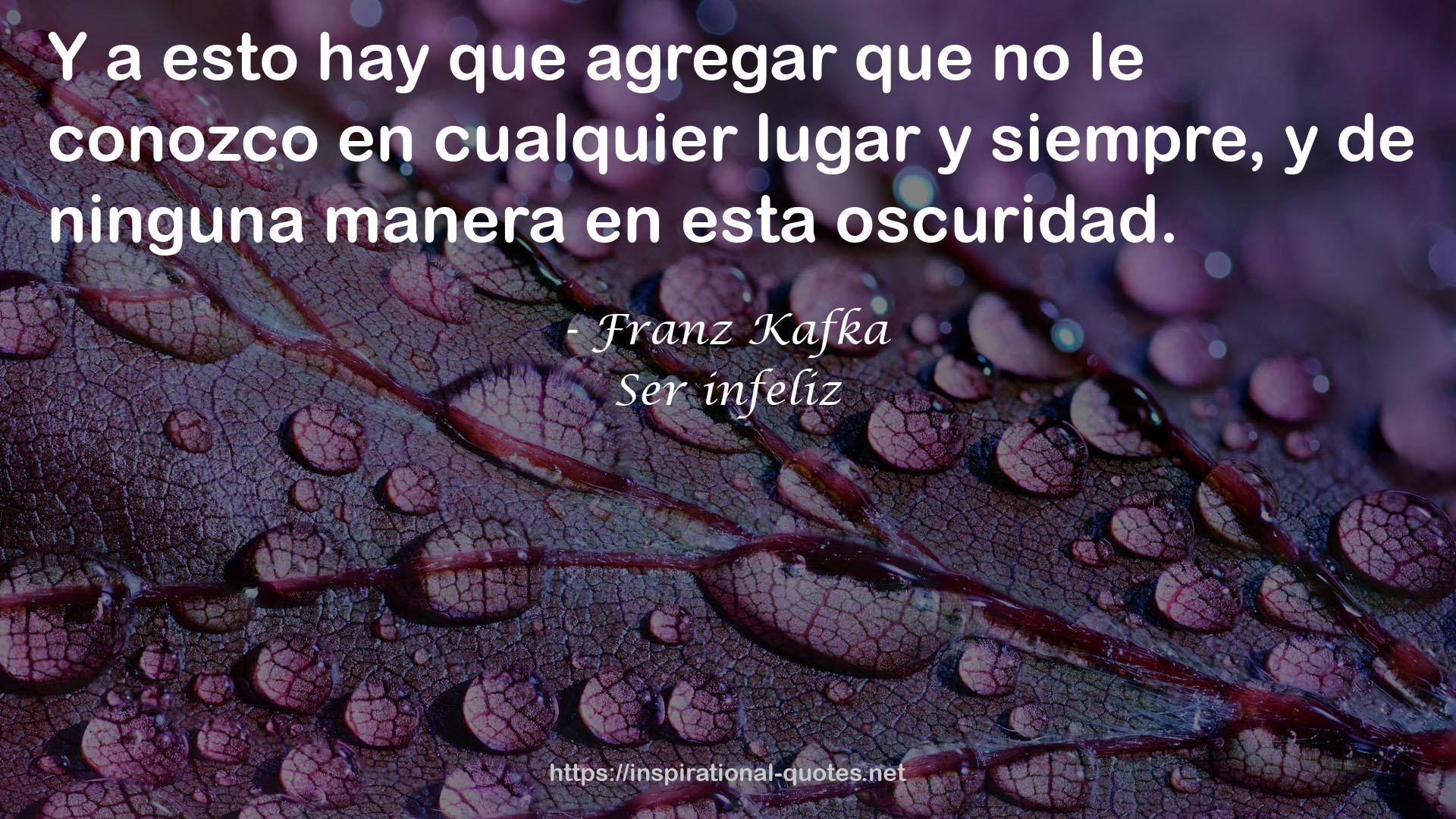 Ser infeliz QUOTES