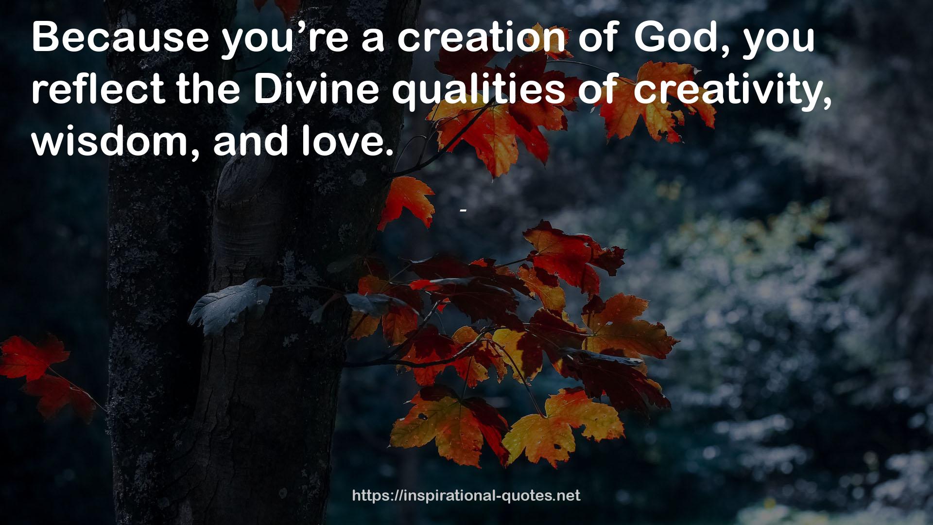 the Divine qualities  QUOTES
