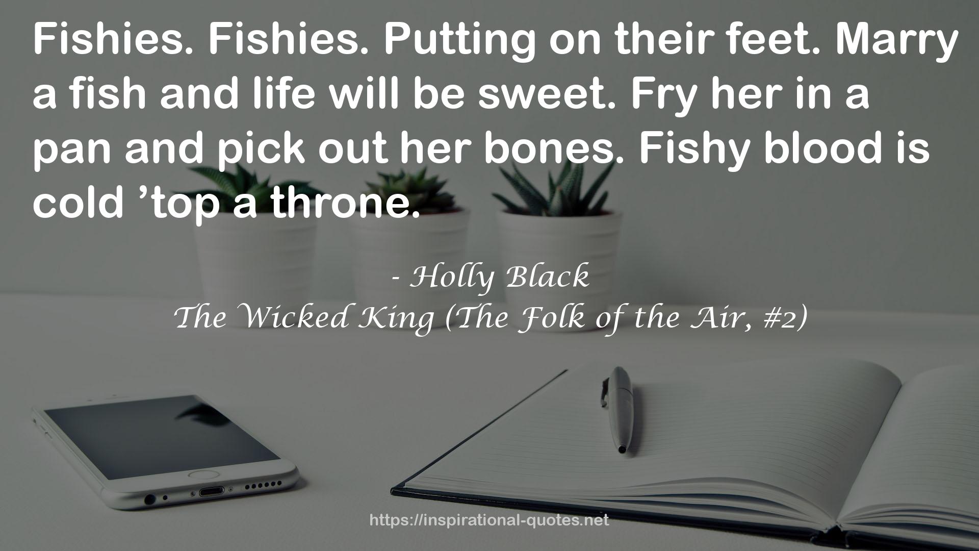 The Wicked King (The Folk of the Air, #2) QUOTES