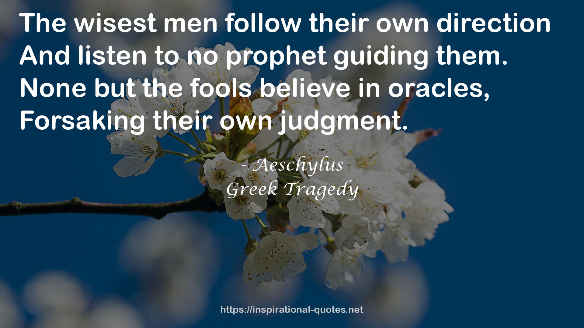 Greek Tragedy QUOTES