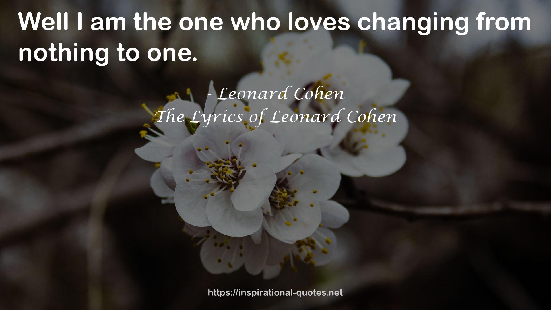 The Lyrics of Leonard Cohen QUOTES