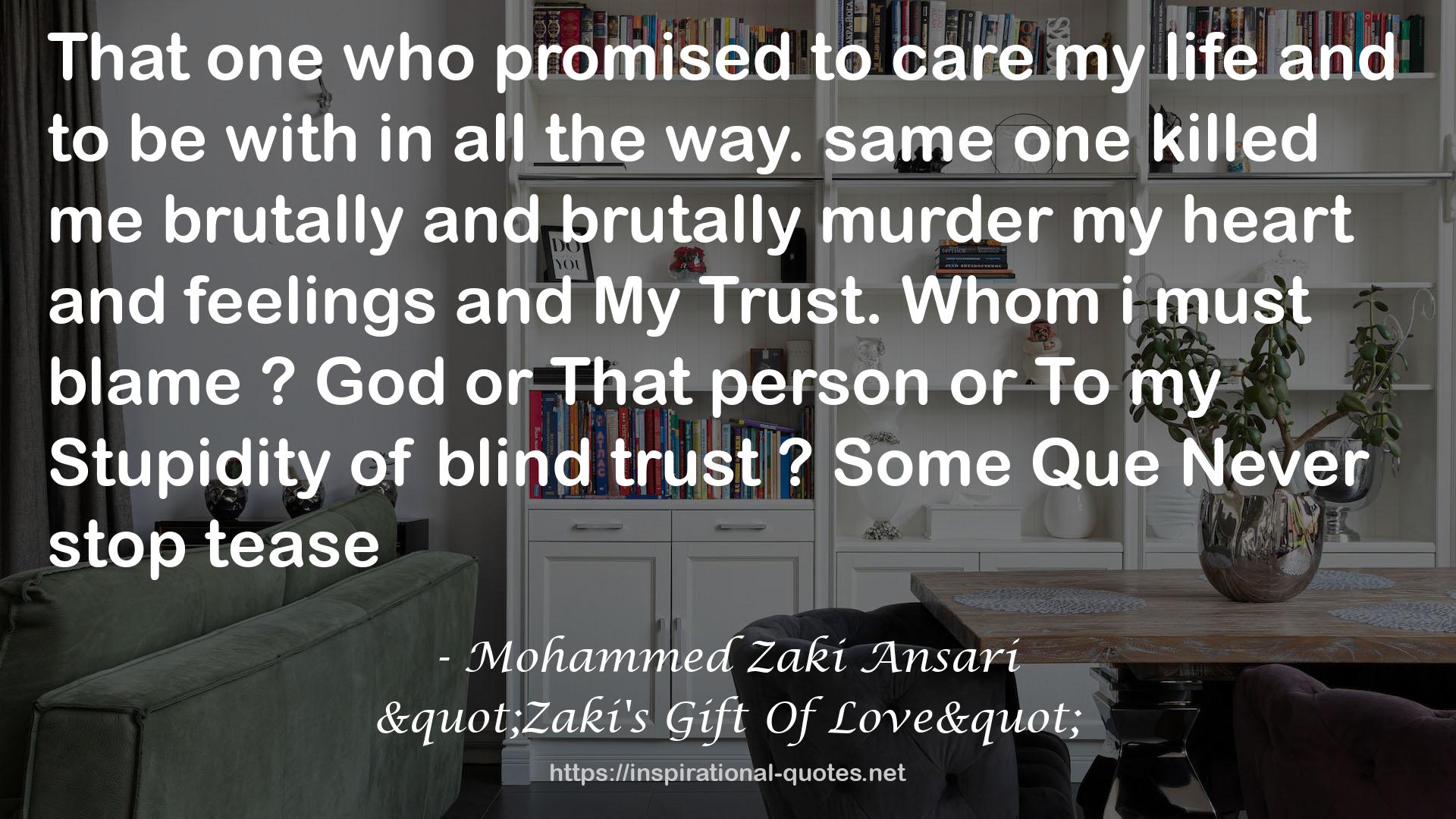 "Zaki's Gift Of Love" QUOTES