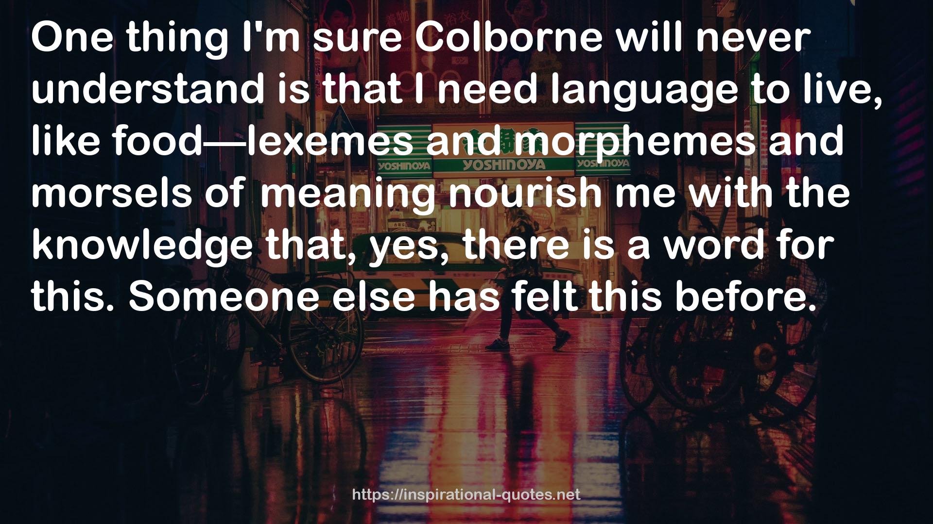 Colborne  QUOTES