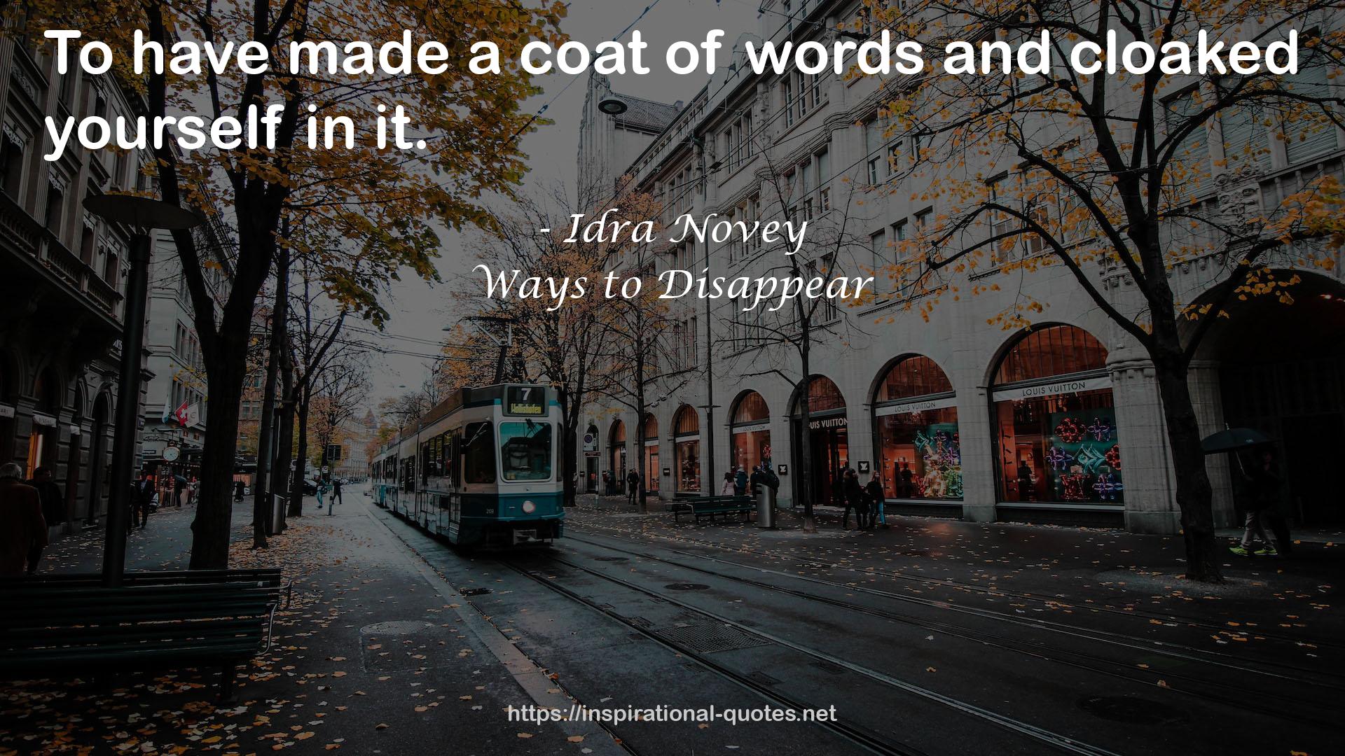 Ways to Disappear QUOTES