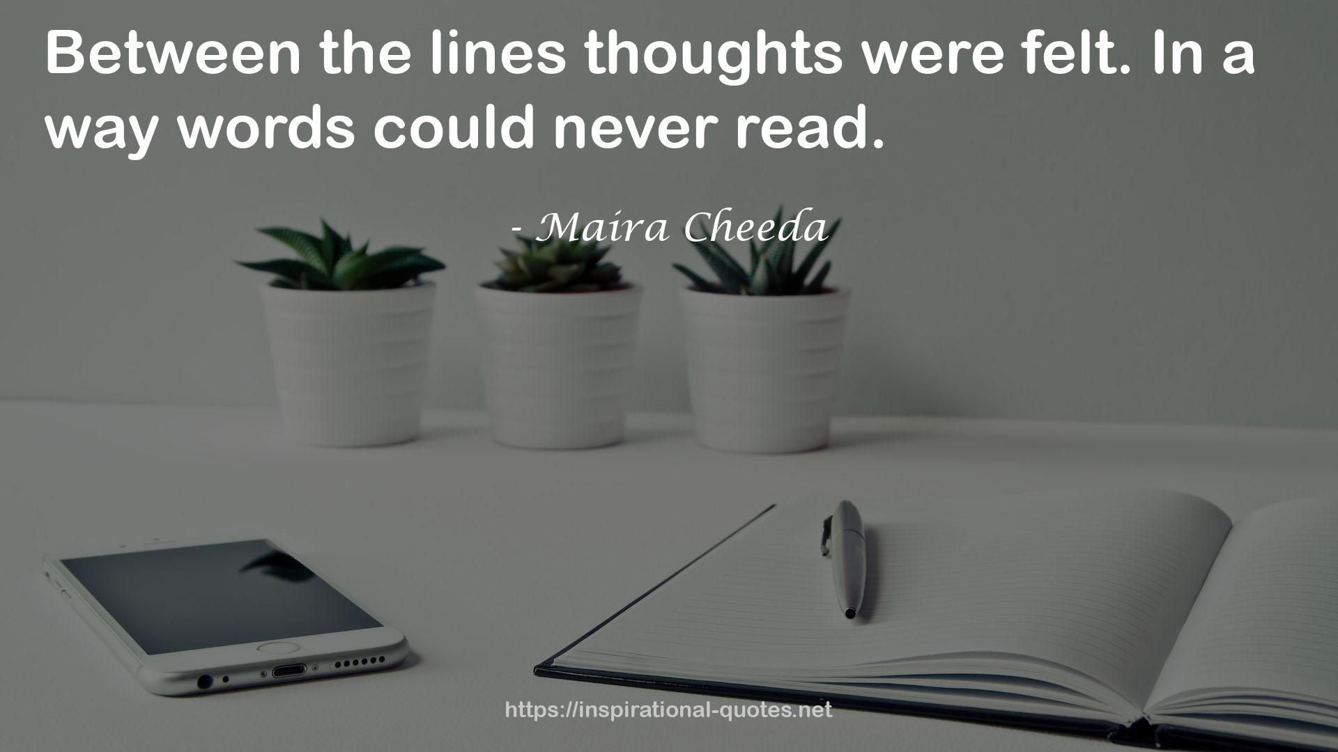 Maira Cheeda QUOTES