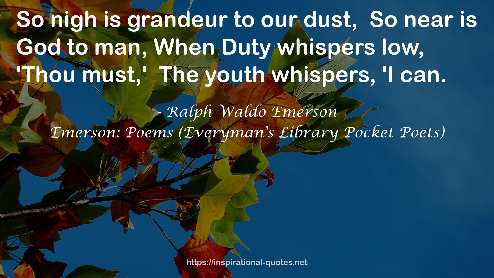 Emerson: Poems (Everyman's Library Pocket Poets) QUOTES
