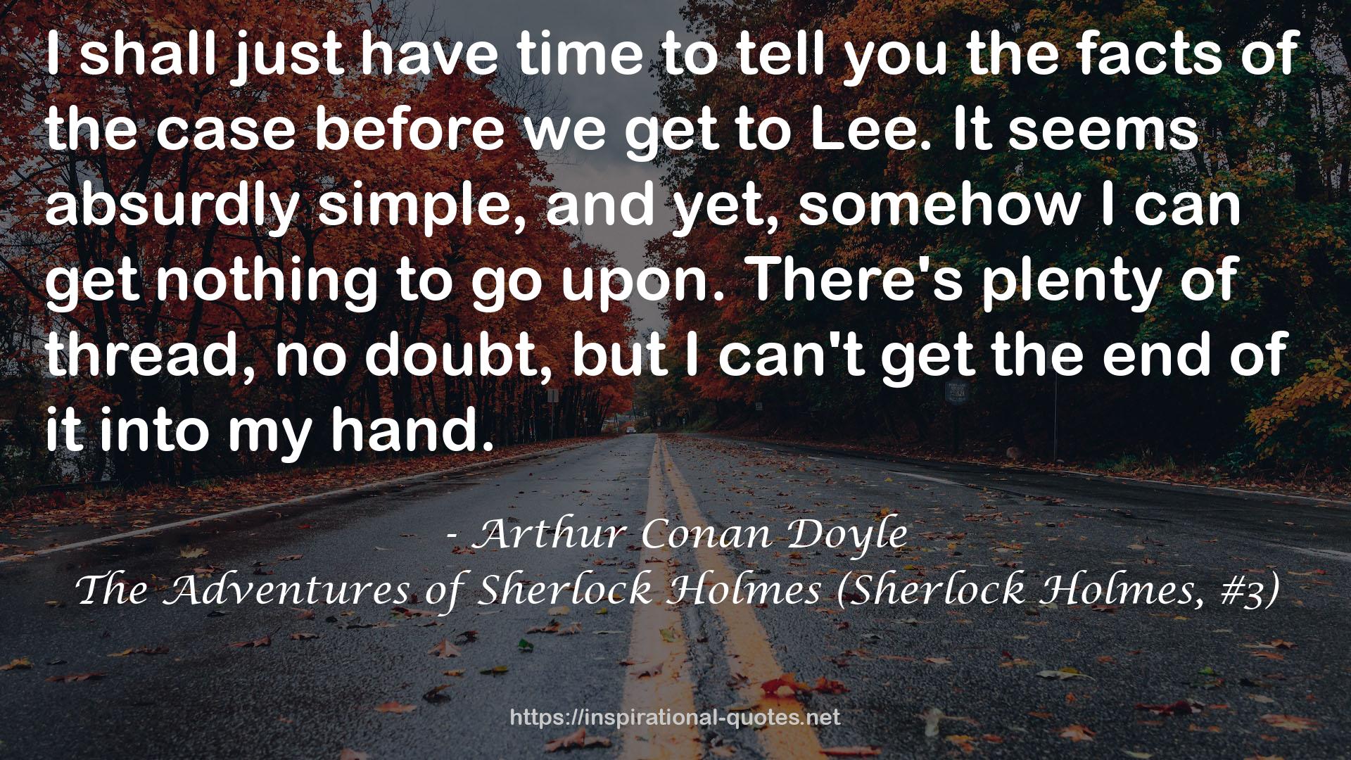 The Adventures of Sherlock Holmes (Sherlock Holmes, #3) QUOTES