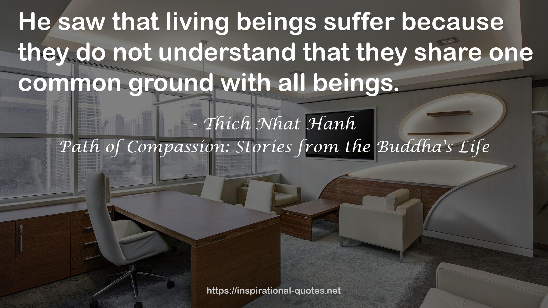 Path of Compassion: Stories from the Buddha's Life QUOTES